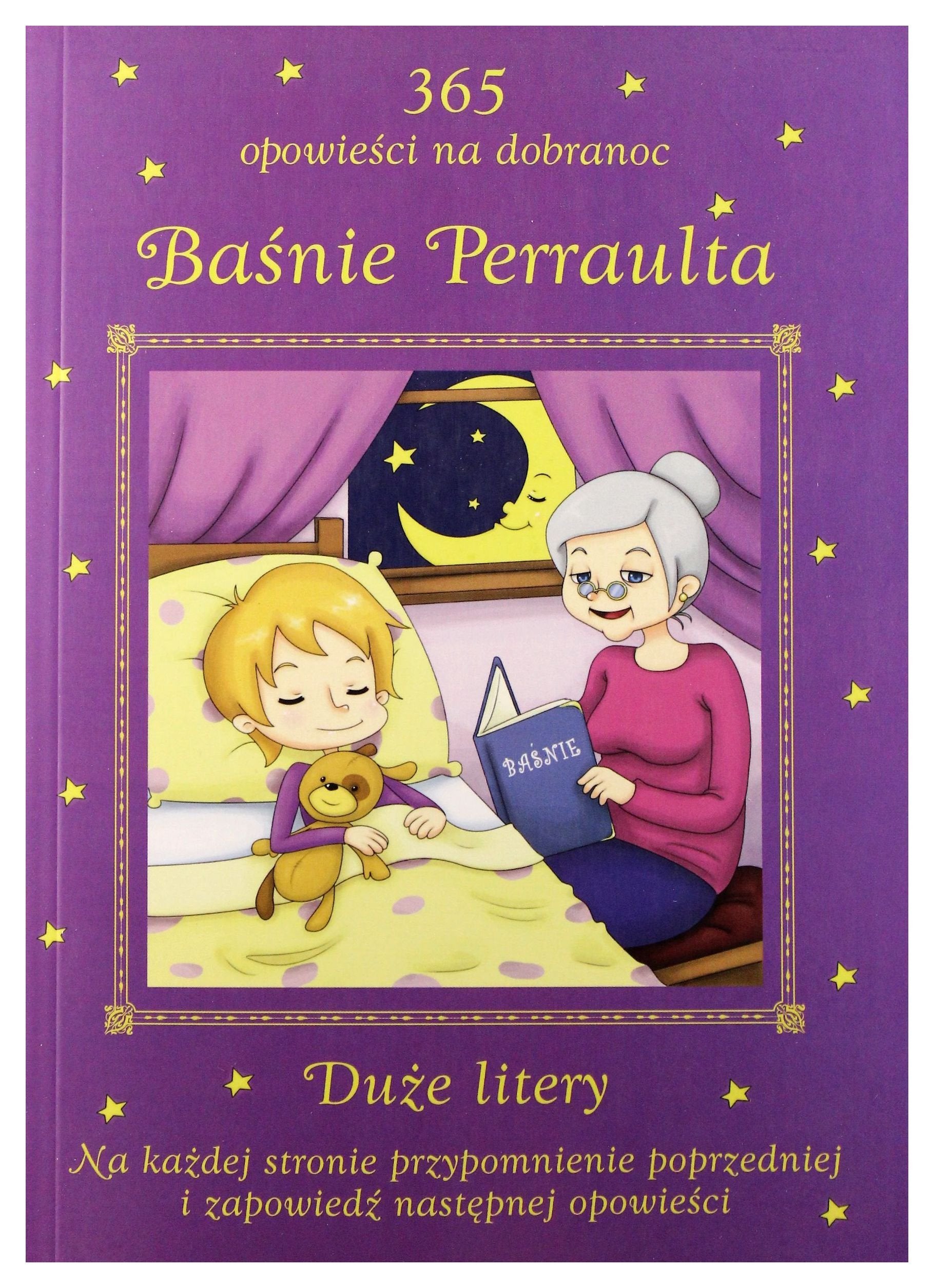 Baśnie Perraulta 365 opowieści na dobranoc: Duże litery book