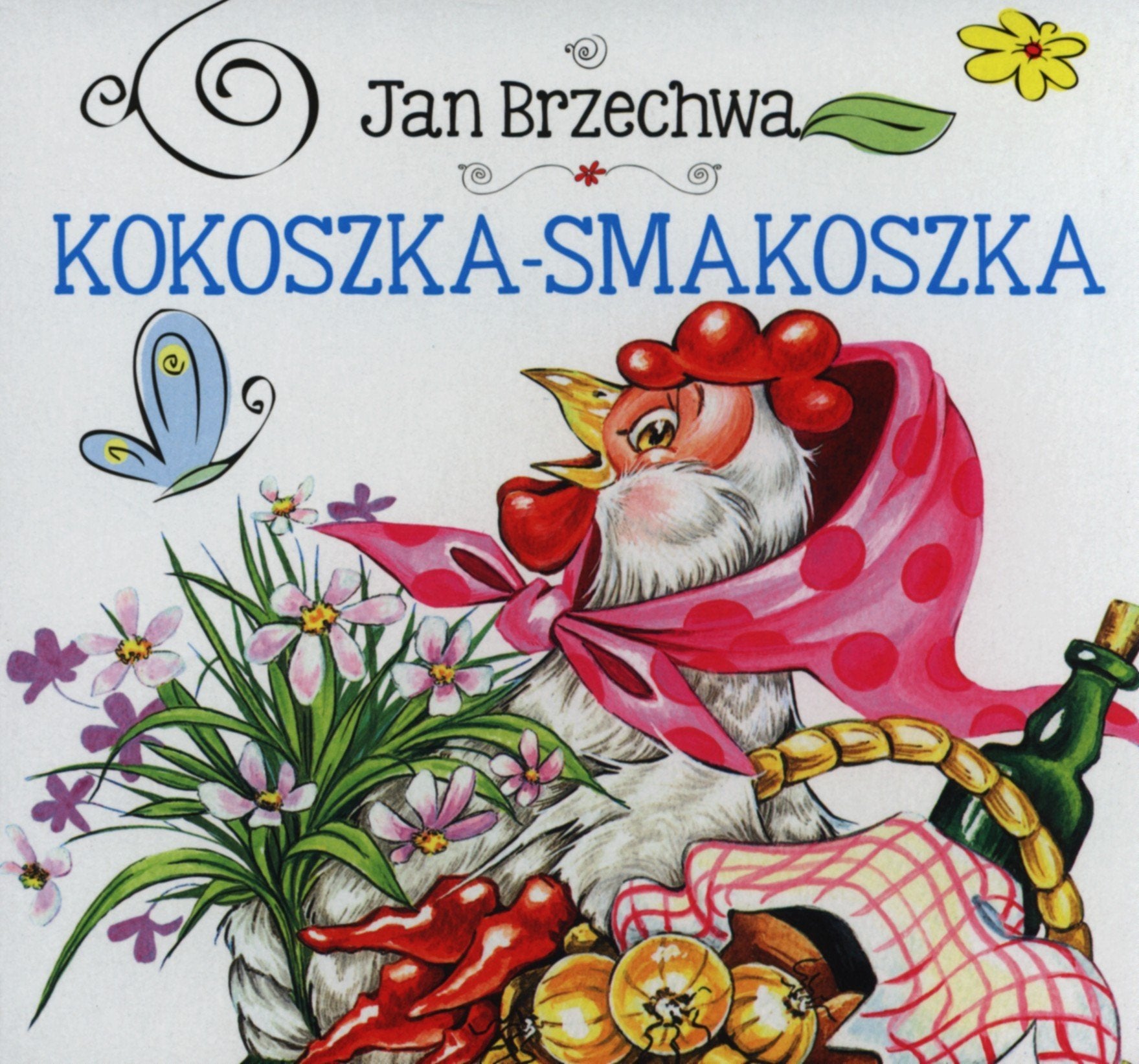 Kokoszka smakoszka (BIBLIOTECZKA NIEDŹWIADKA) Books