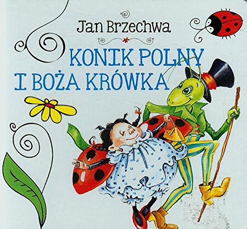 Konik polny i boża krówka book