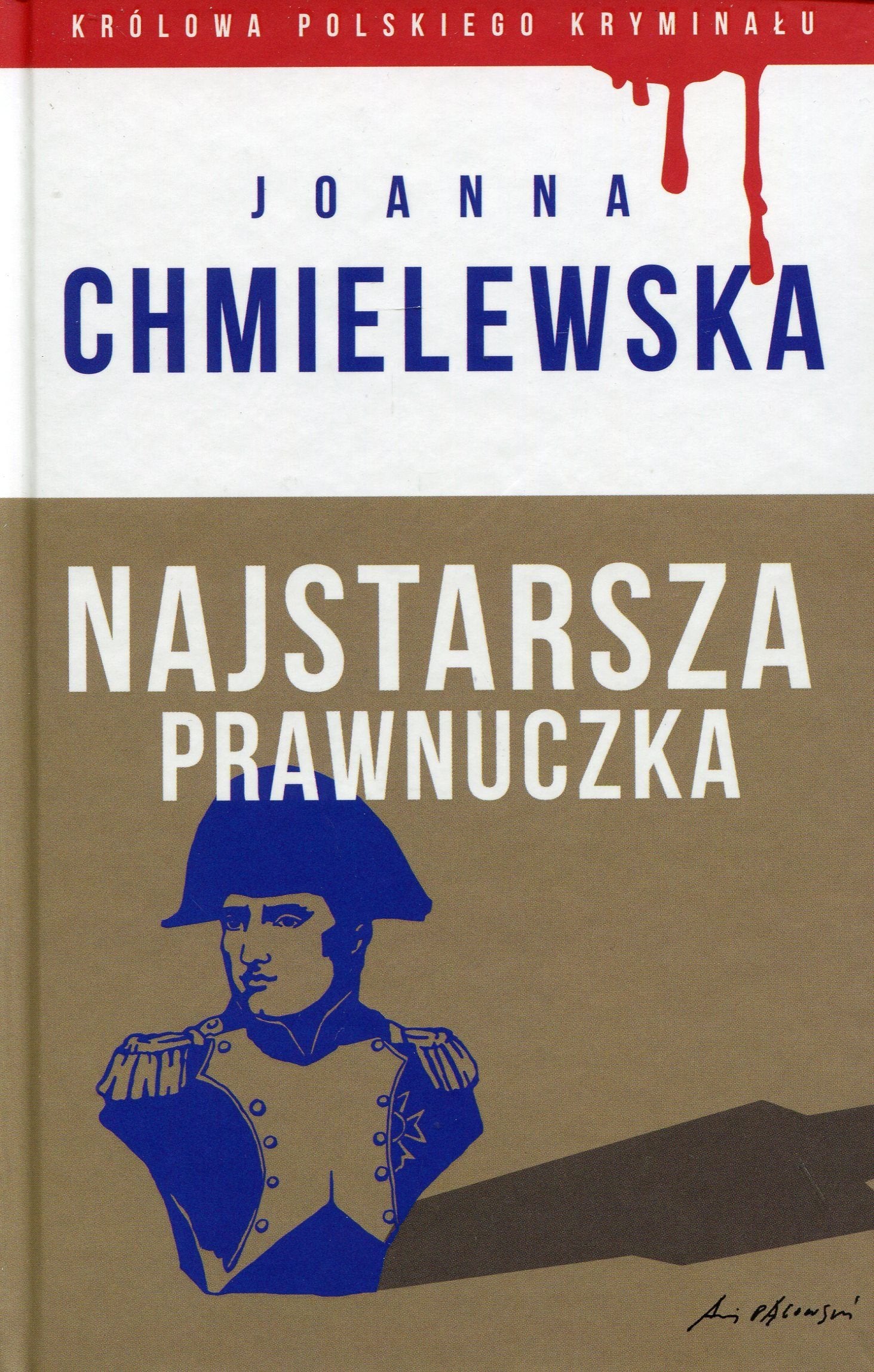 Najstarsza prawnuczka (KRÓLOWA POLSKIEGO KRYMINAŁU) Books