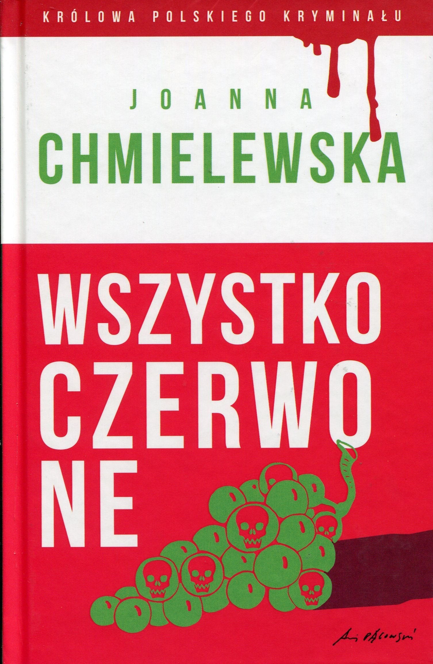 Wszystko czerwone (KRÓLOWA POLSKIEGO KRYMINAŁU) Books