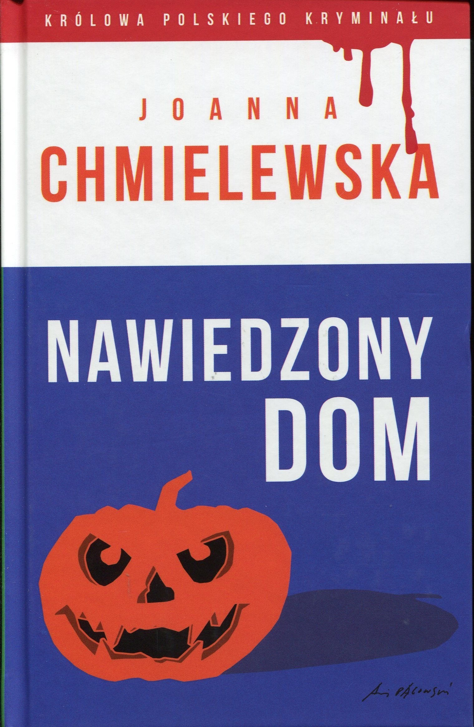Nawiedzony dom (KRÓLOWA POLSKIEGO KRYMINAŁU) Books