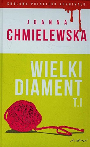 Wielki diament Tom 1 (KRÓLOWA POLSKIEGO KRYMINAŁU) Action & Adventure