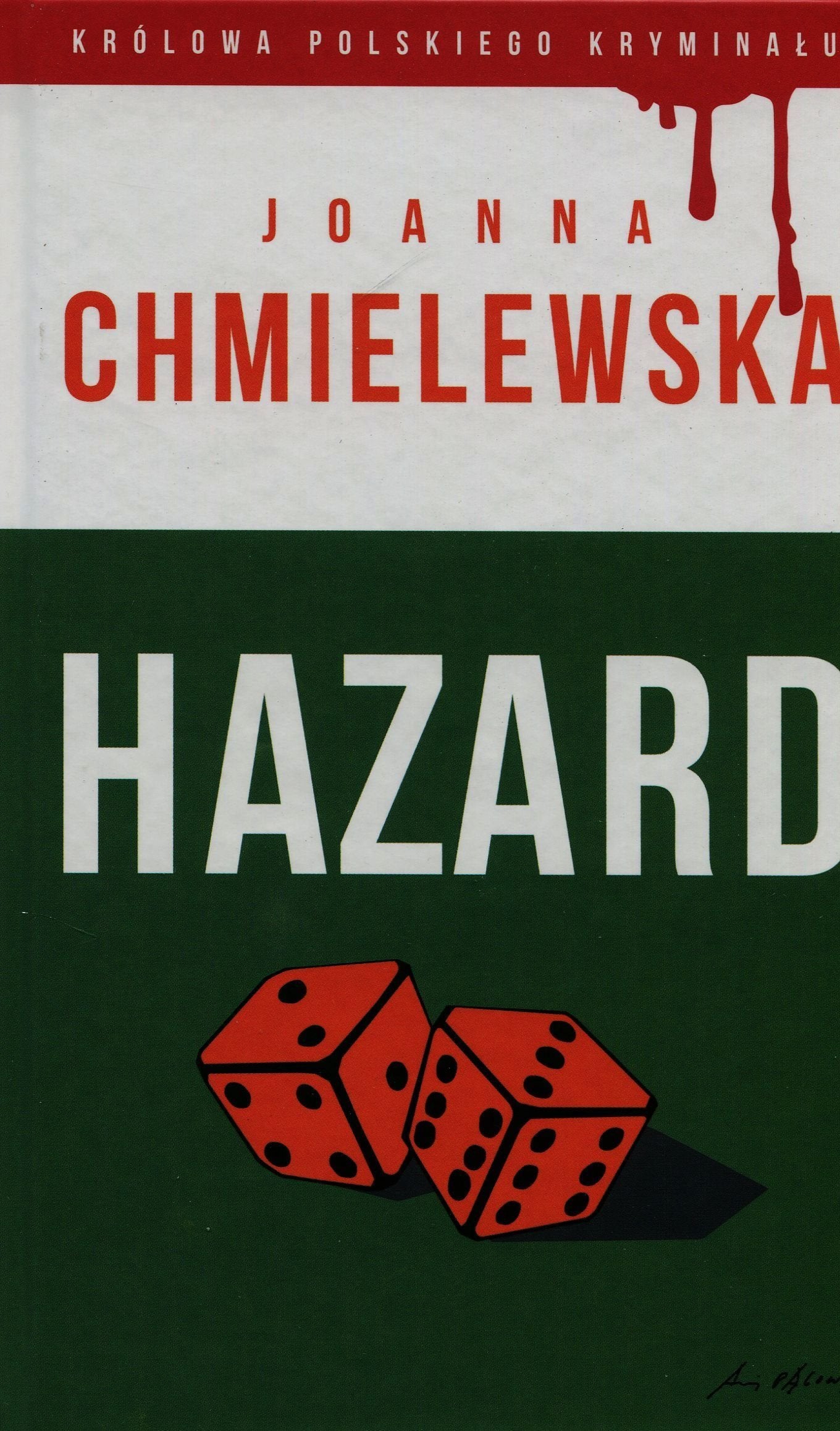 Hazard 40 (KRÓLOWA POLSKIEGO KRYMINAŁU) Essays & Short Stories