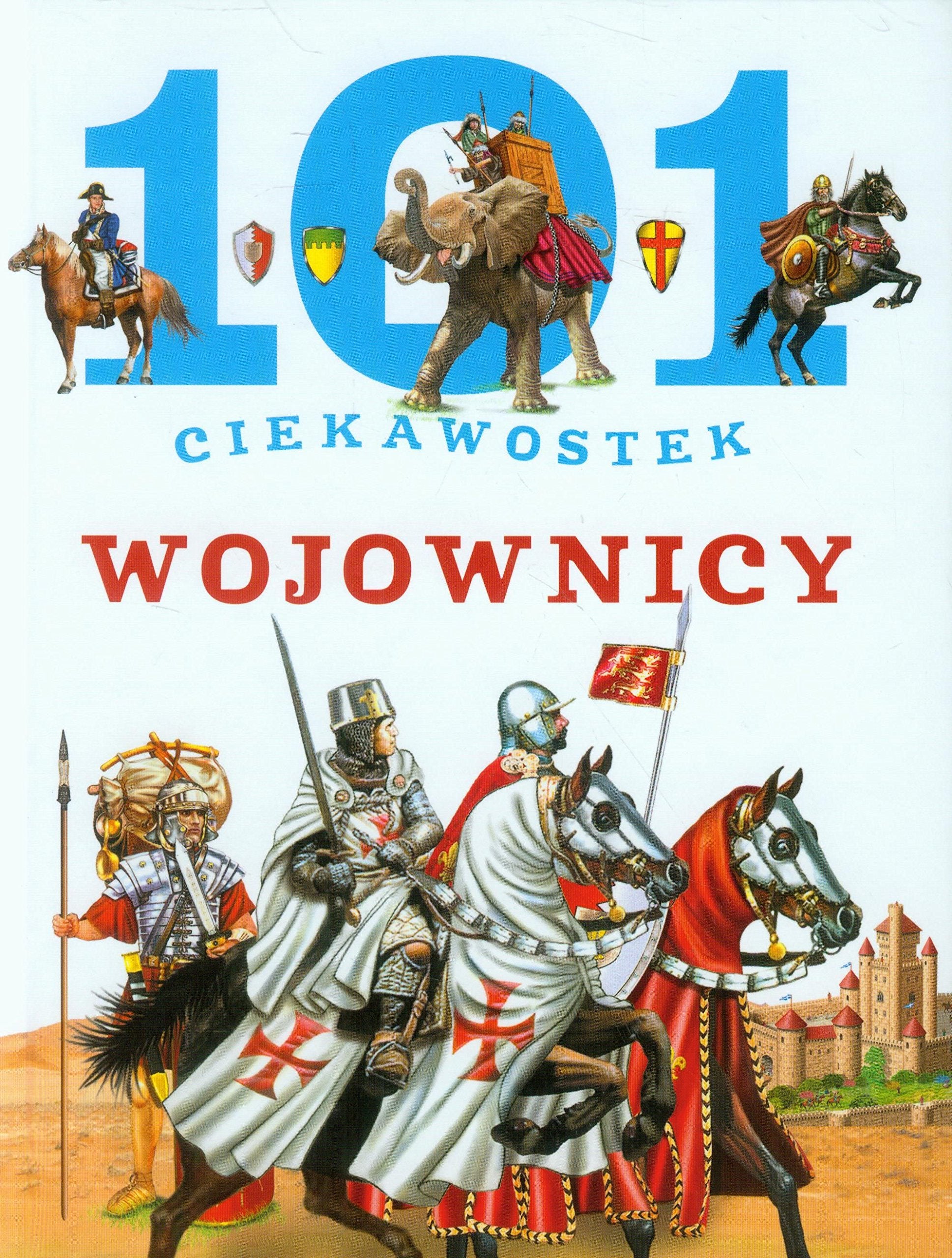 101 ciekawostek Wojownicy book