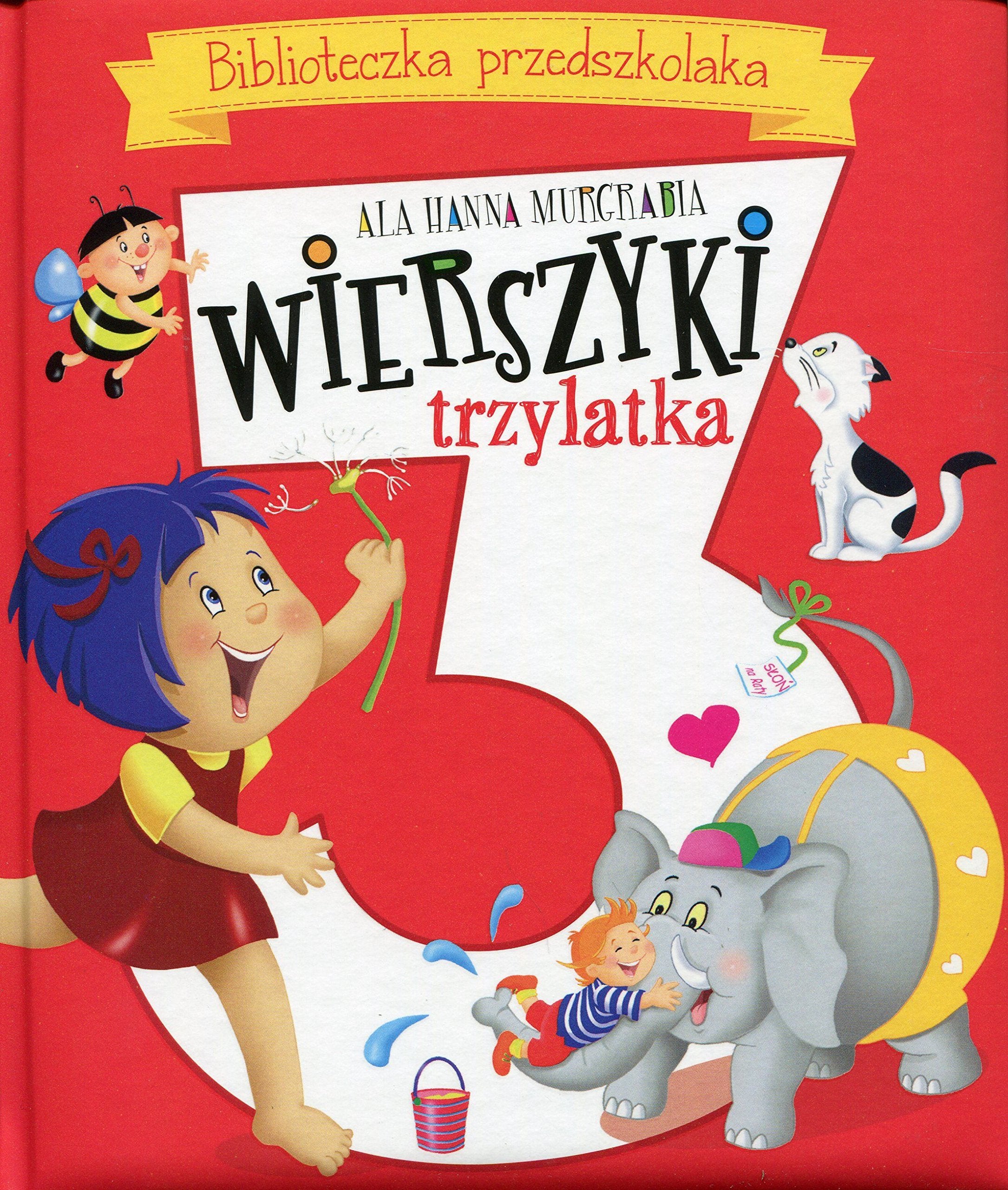 Wierszyki trzylatka Biblioteczka przedszkolaka book