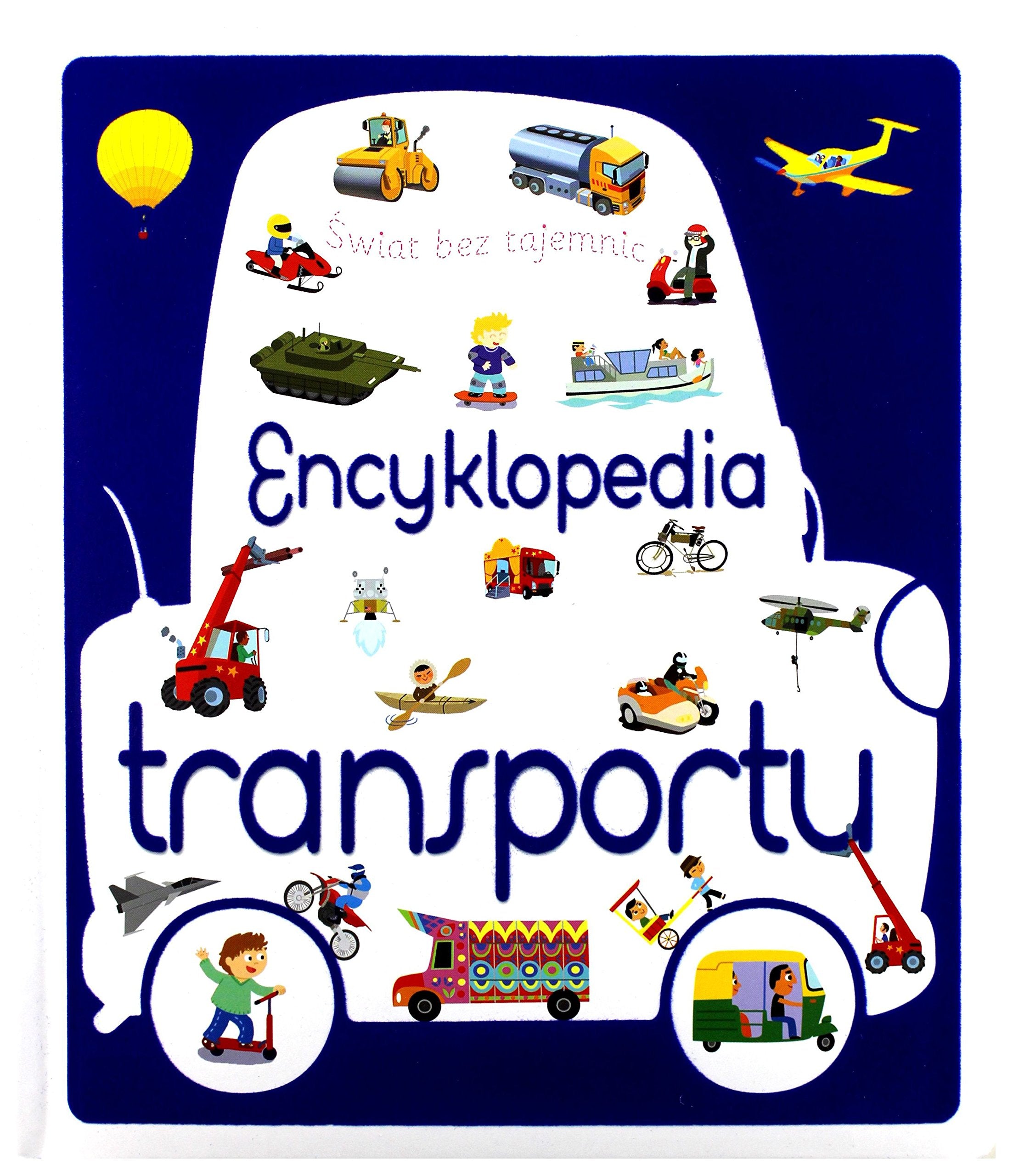 Ĺwiat bez tajemnic. Encyklopedia transportu book