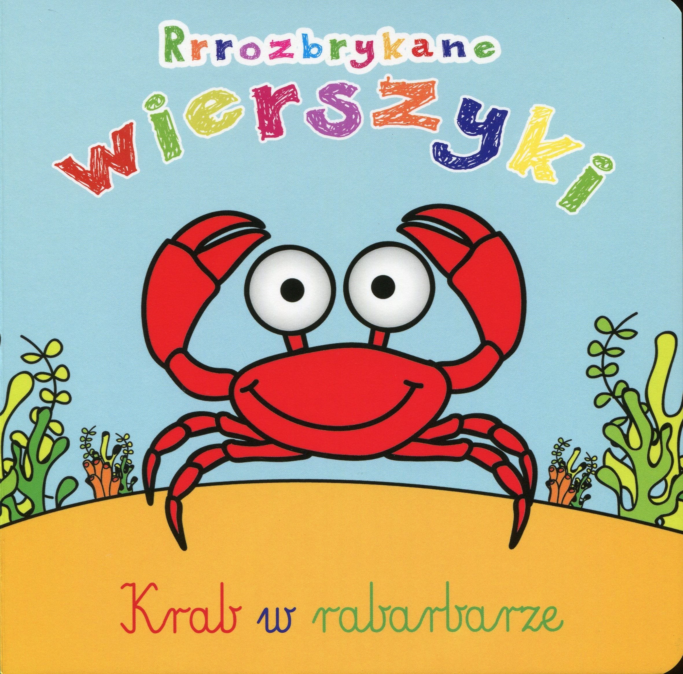 Rrrozbrykane wierszyki Krab w rabarbarze Books