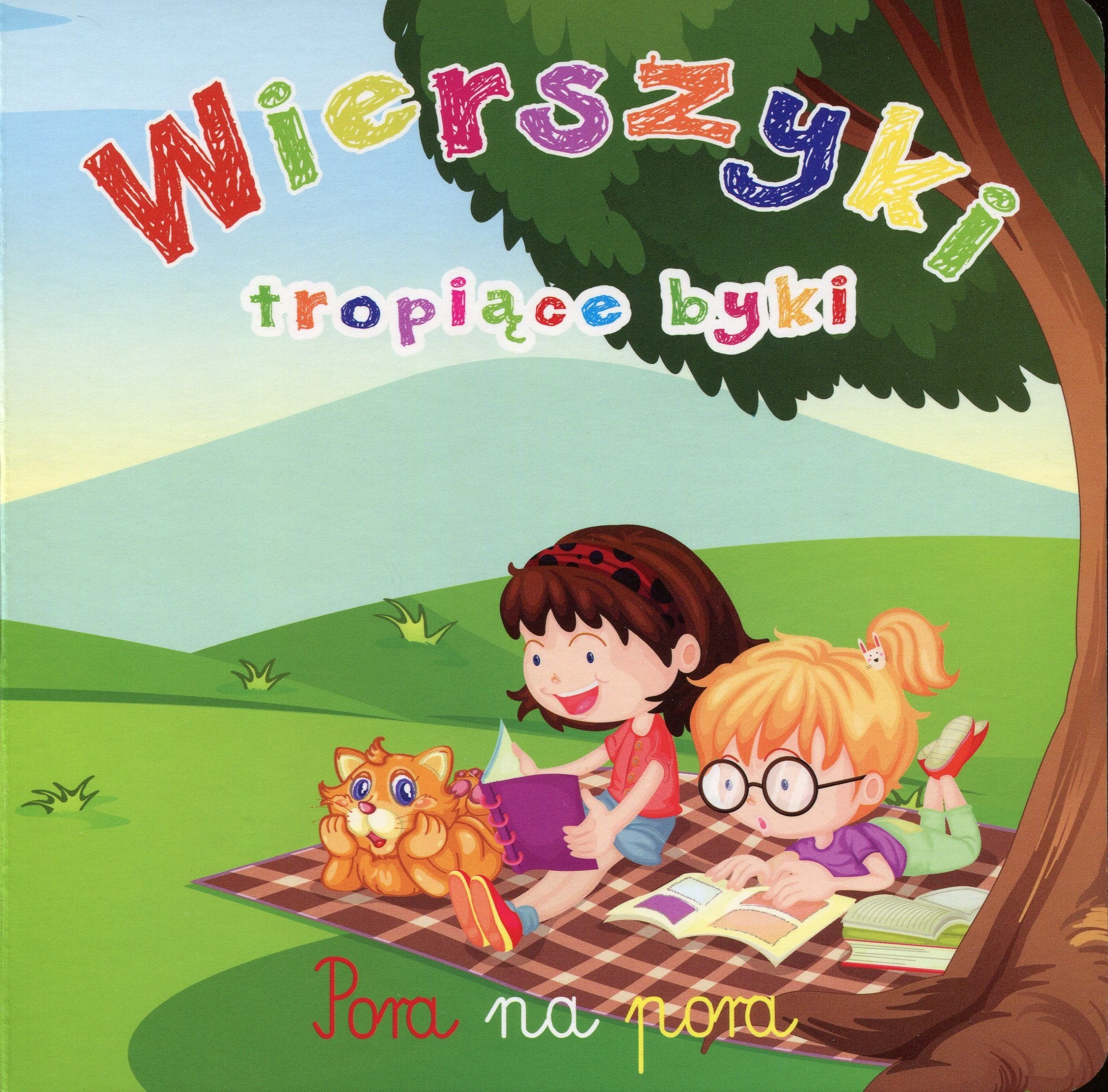 Wierszyki tropiące byki Pora na pora Books