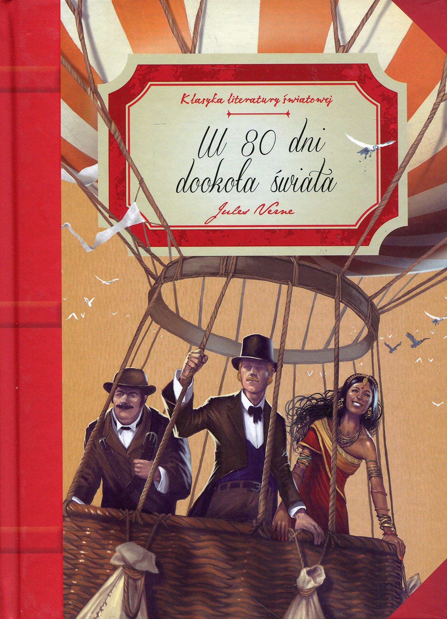 W 80 dni dookoła świata (KLASYKA LITERATURY ŚWIATOWEJ) Books