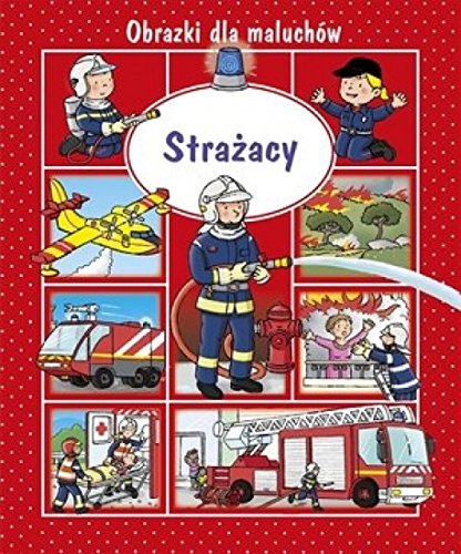 Product Image: Strazacy. Obrazki dla maluchow