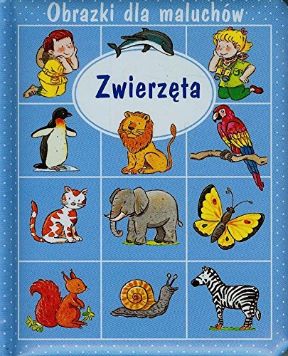Obrazki dla maluchów Zwierzęta Books