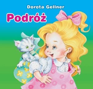 Podroz. Biblioteczka niedzwiadka Books