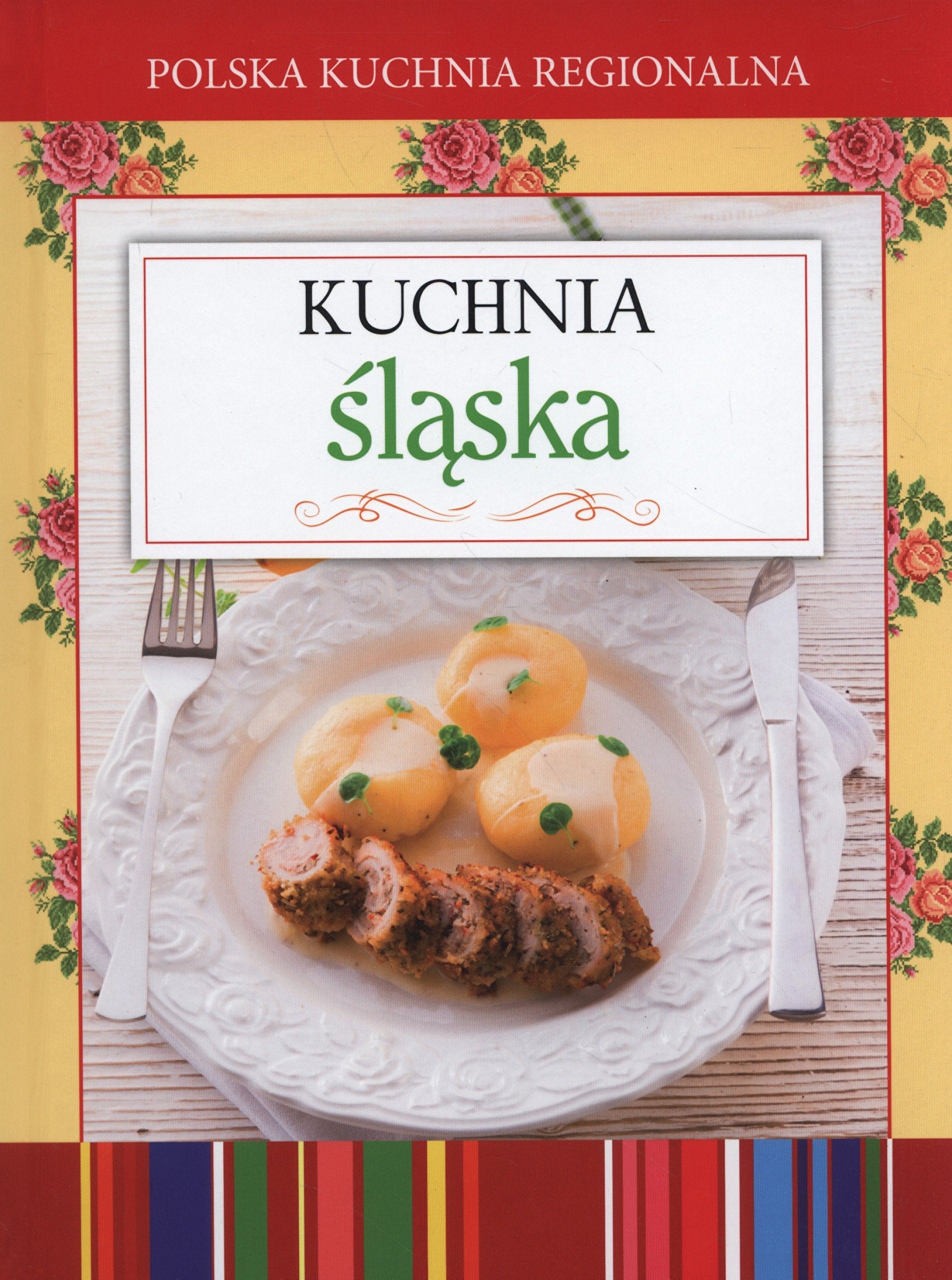 Polska kuchnia regionalna Kuchnia śląska Books
