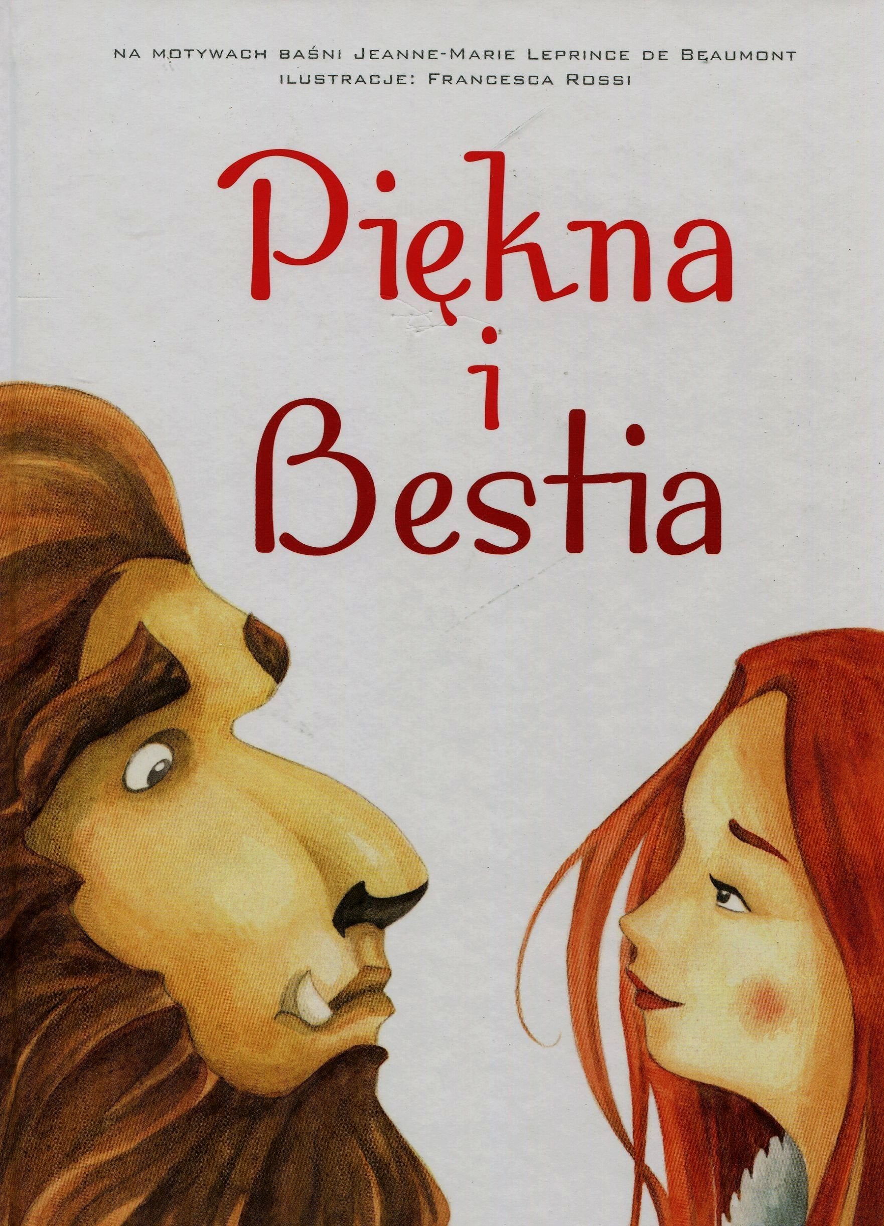 Piękna i Bestia: na motywach baśni Jeanne-Marie Leprince de Beaumont book