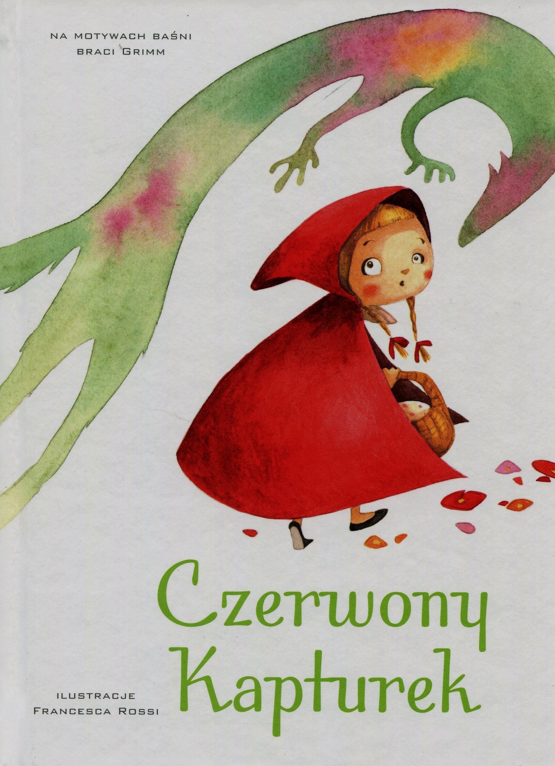 Czerwony Kapturek: na motywach baśni braci Grimm Books