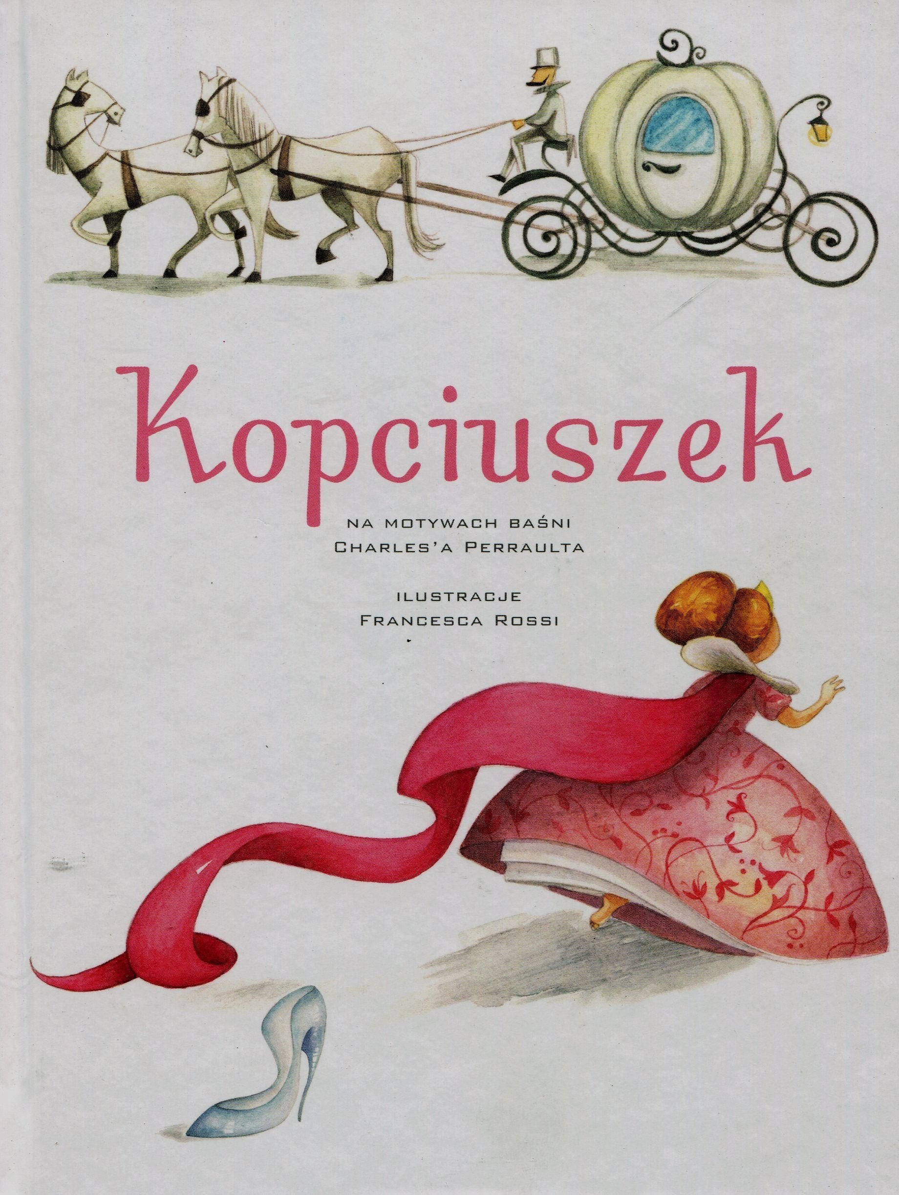 Kopciuszek: na motywach baśni Charles'a Perraulta Books