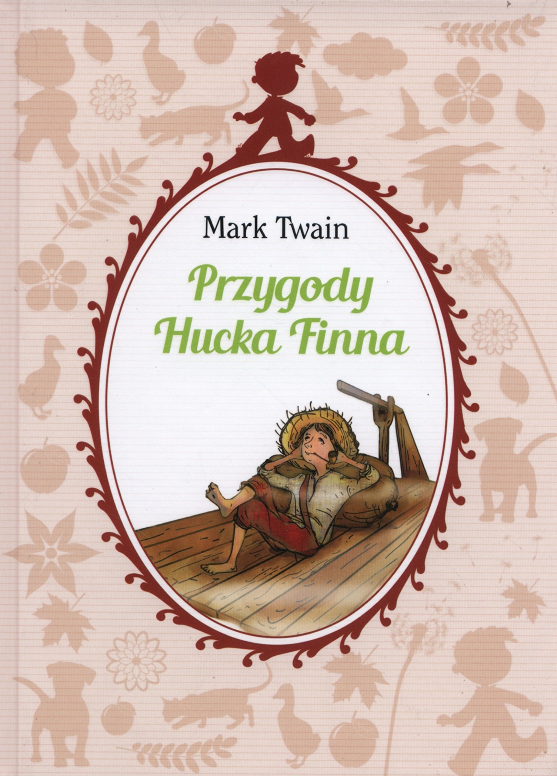 Przygody Hucka Finna (KLASYKA DLA MŁODZIEŻY) Books