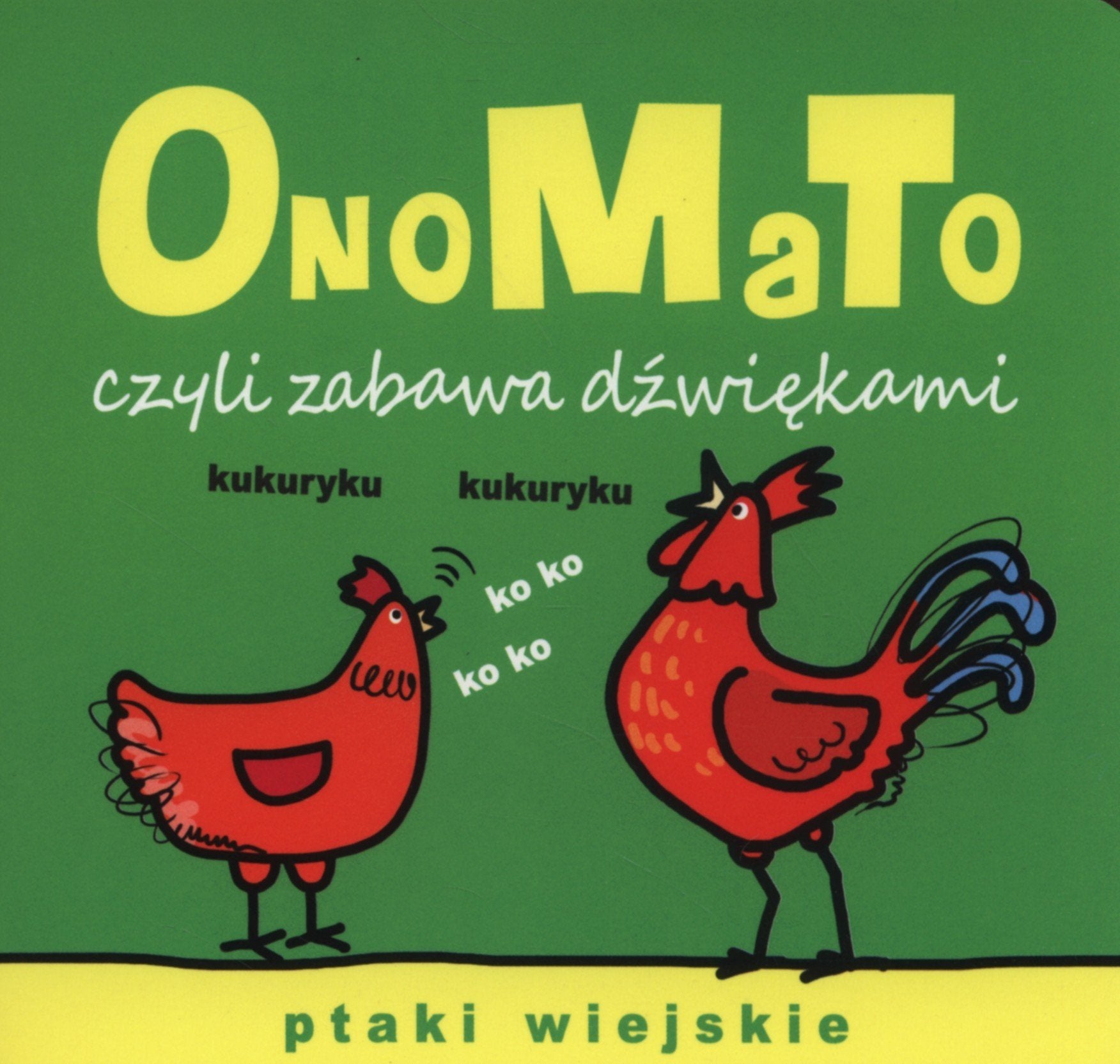 OnoMaTo czyli zabawa dźwiękami Ptaki wiejskie Books