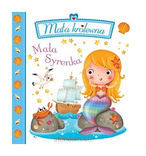 Mala Syrenka. Mala krolewna Books