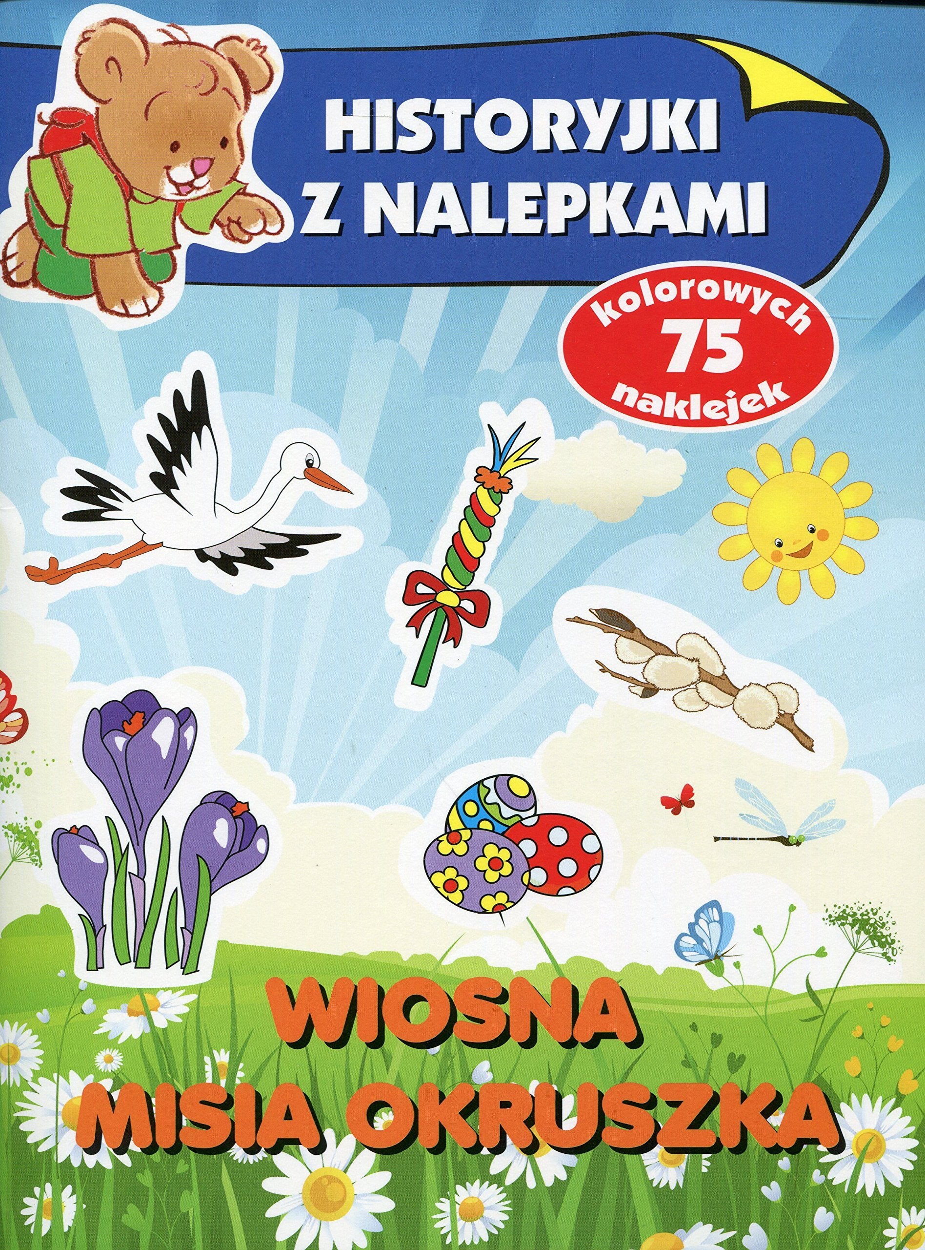 Wiosna misia Okruszka Historyjki z nalepkami Books