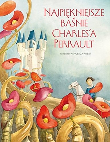 Najpiekniejsze basnie Charles'a Perrault Books