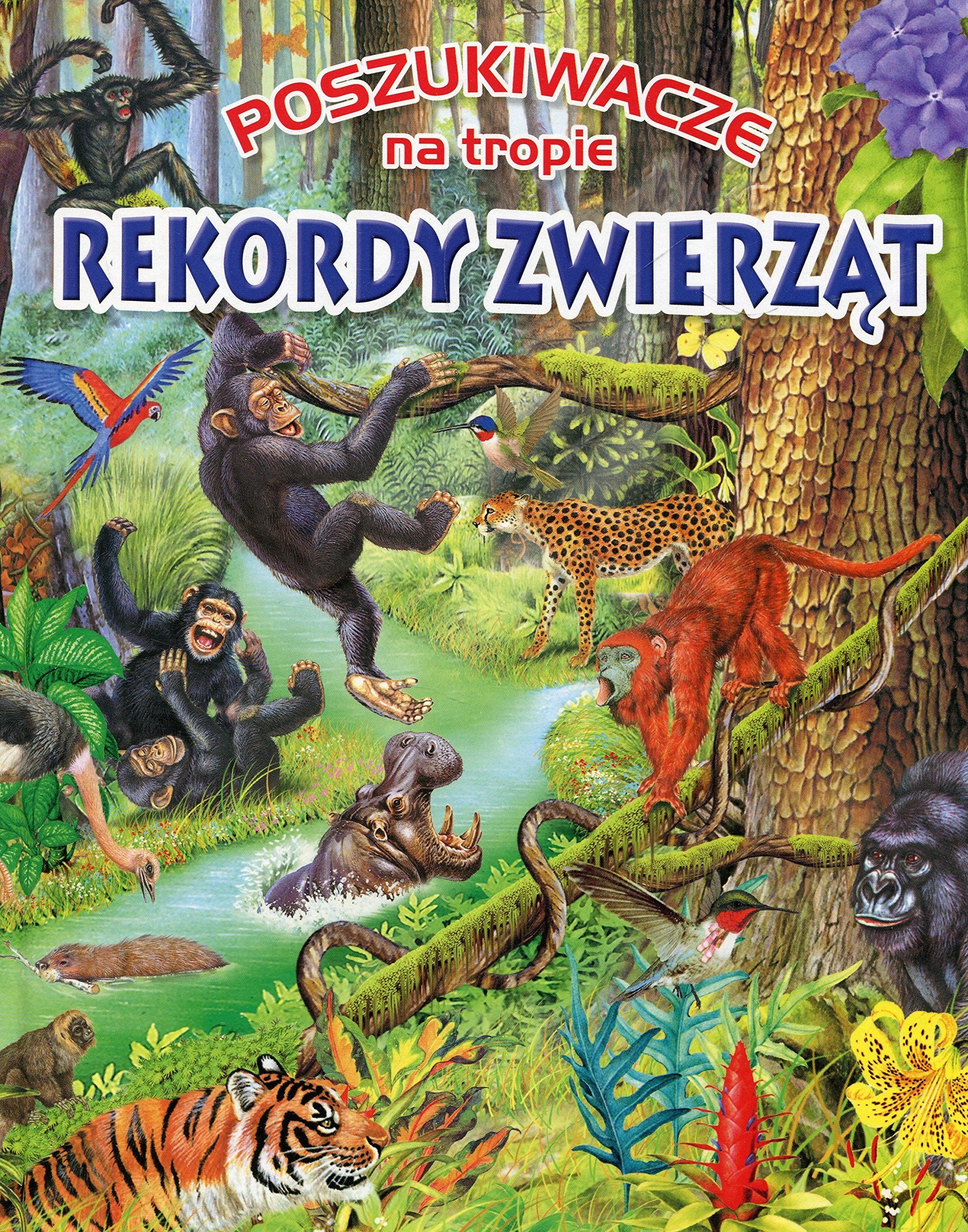 Poszukiwacze na tropie Rekordy zwierząt Books
