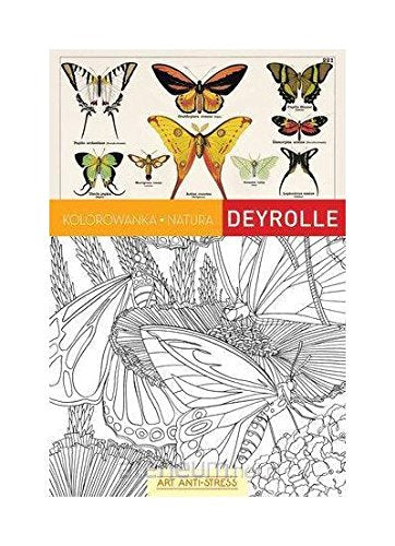 Art Anti-Stress. Kolorowanka Natura Deyrolle Books