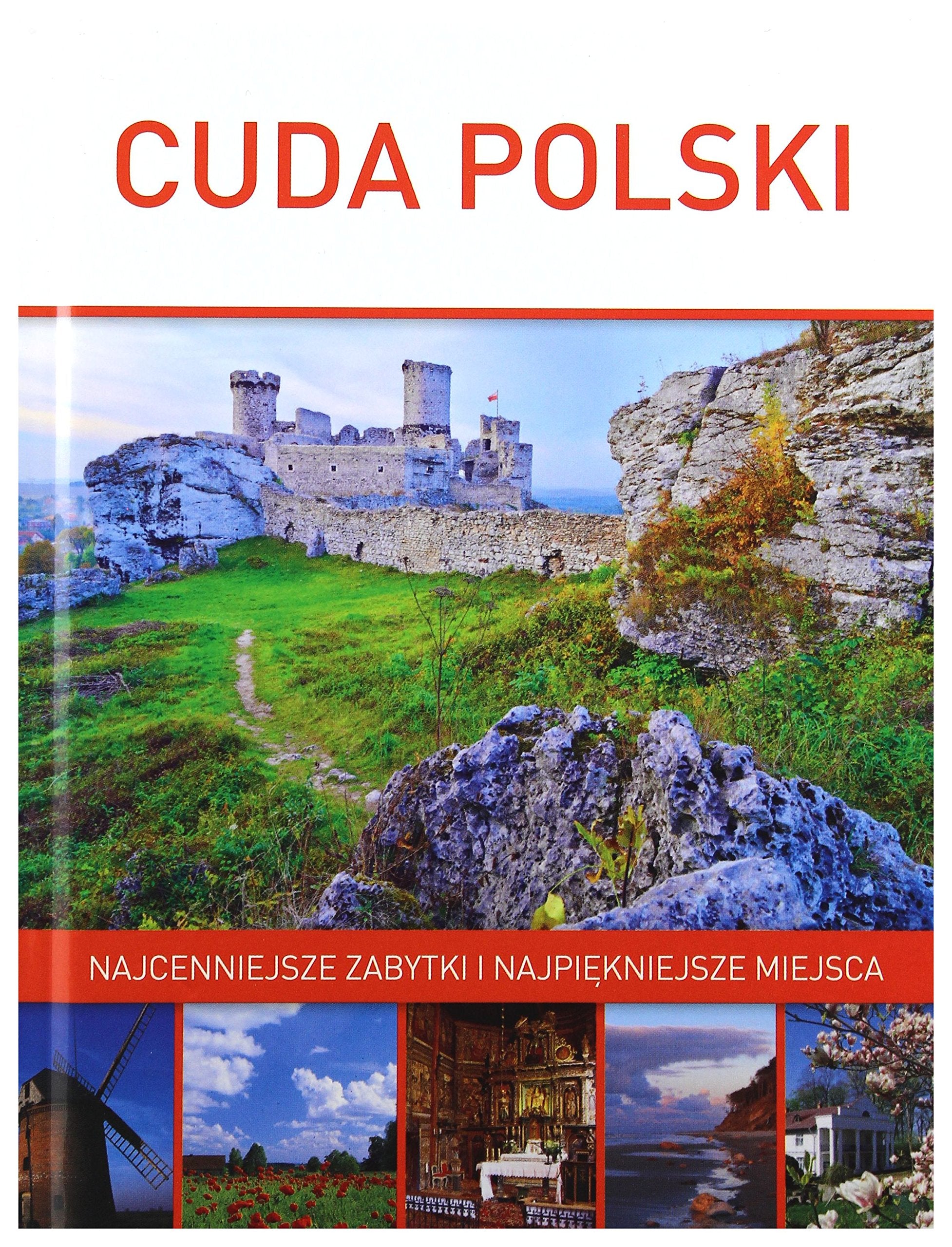Cuda Polski. Najcenniejsze zabytki i najpiÄkniejsze miejsca - Jan H. Zawada book