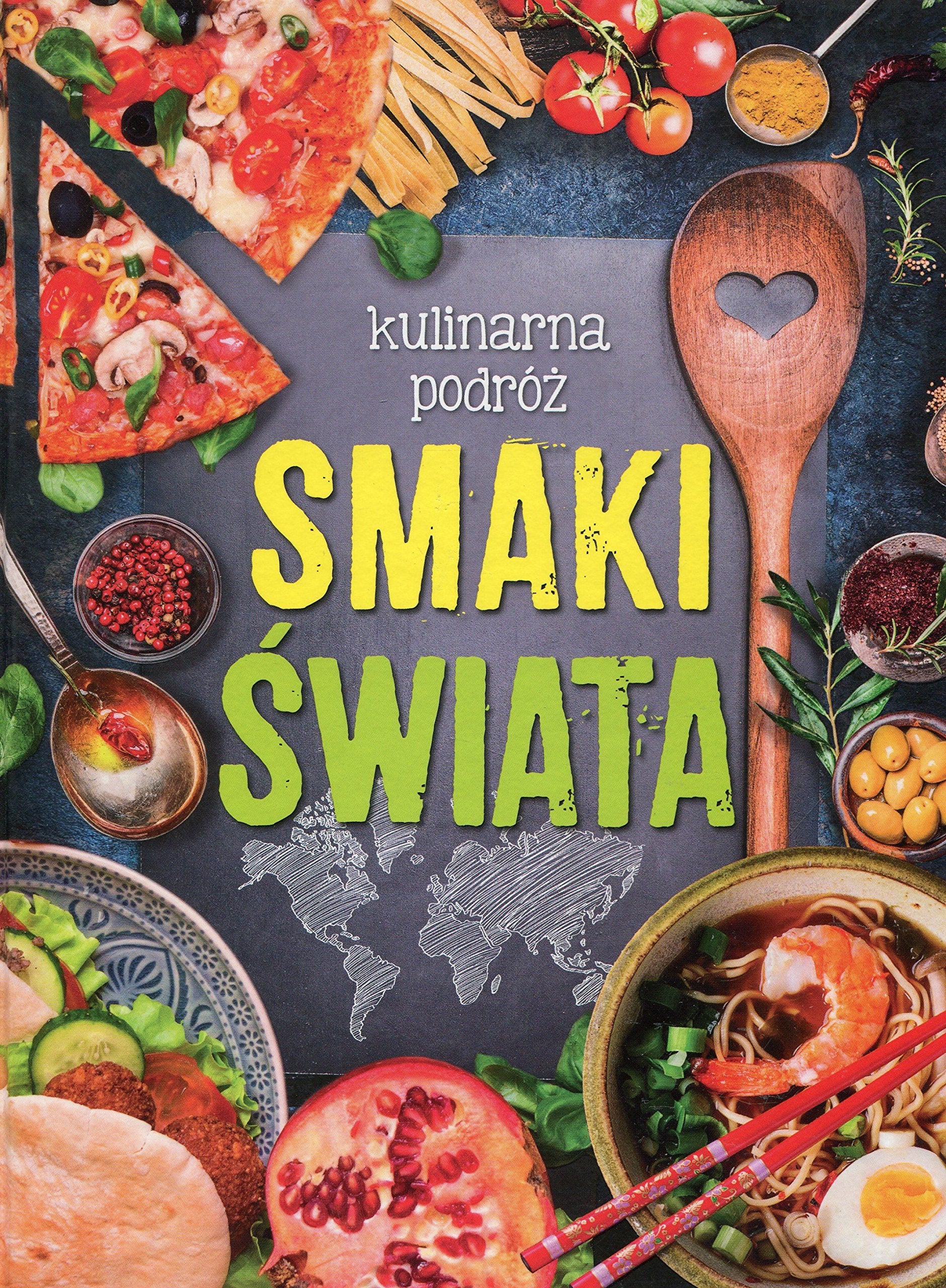 Kulinarna podróż Smaki świata Books