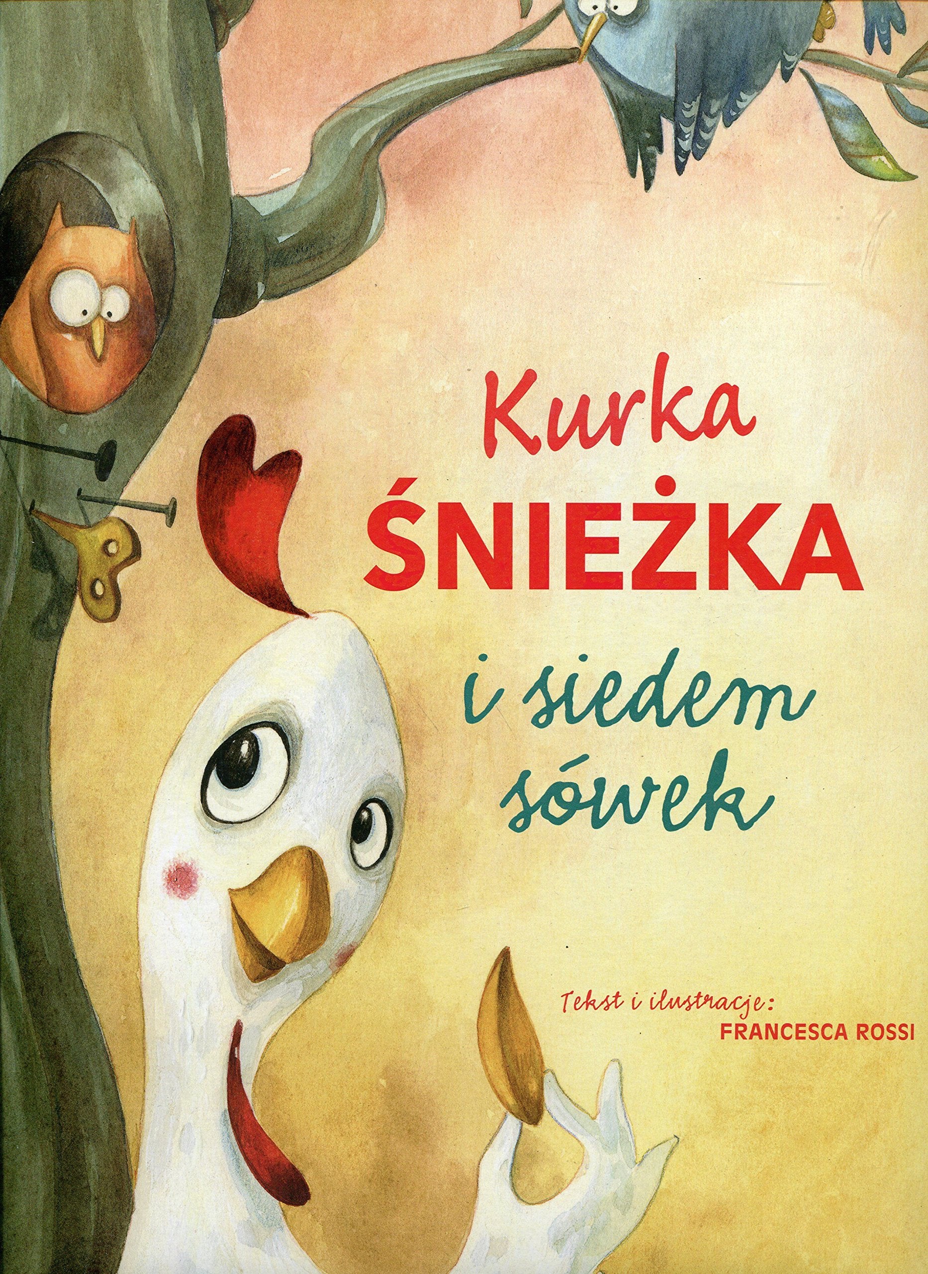 Kurka Śnieżka i siedem sówek book