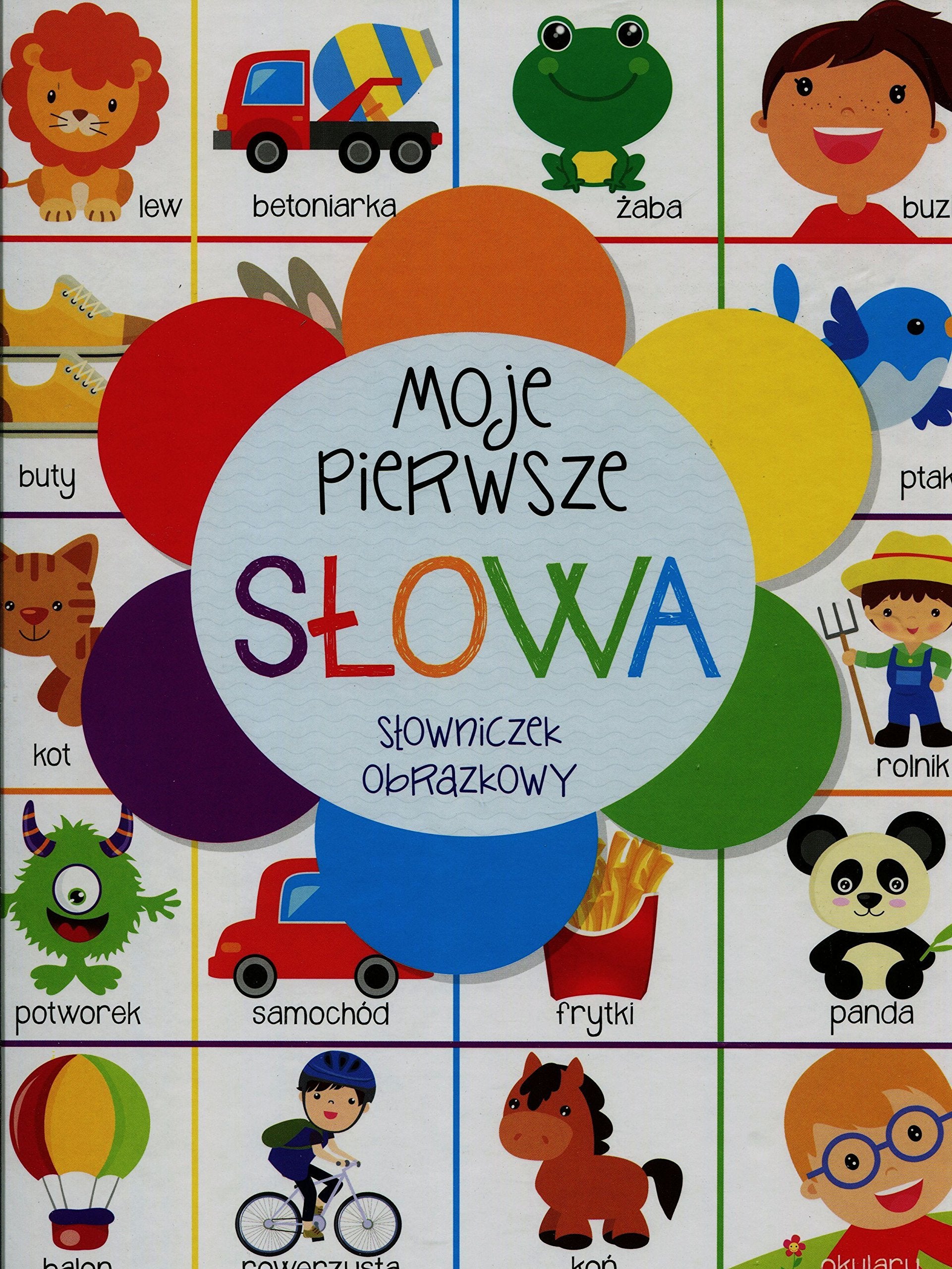 Moje pierwsze słowa: Słowniczek obrazkowy Books