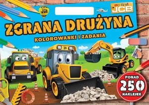 My first JCB. Zgrana druÄšzyna. Kolorowanki i zadania Books