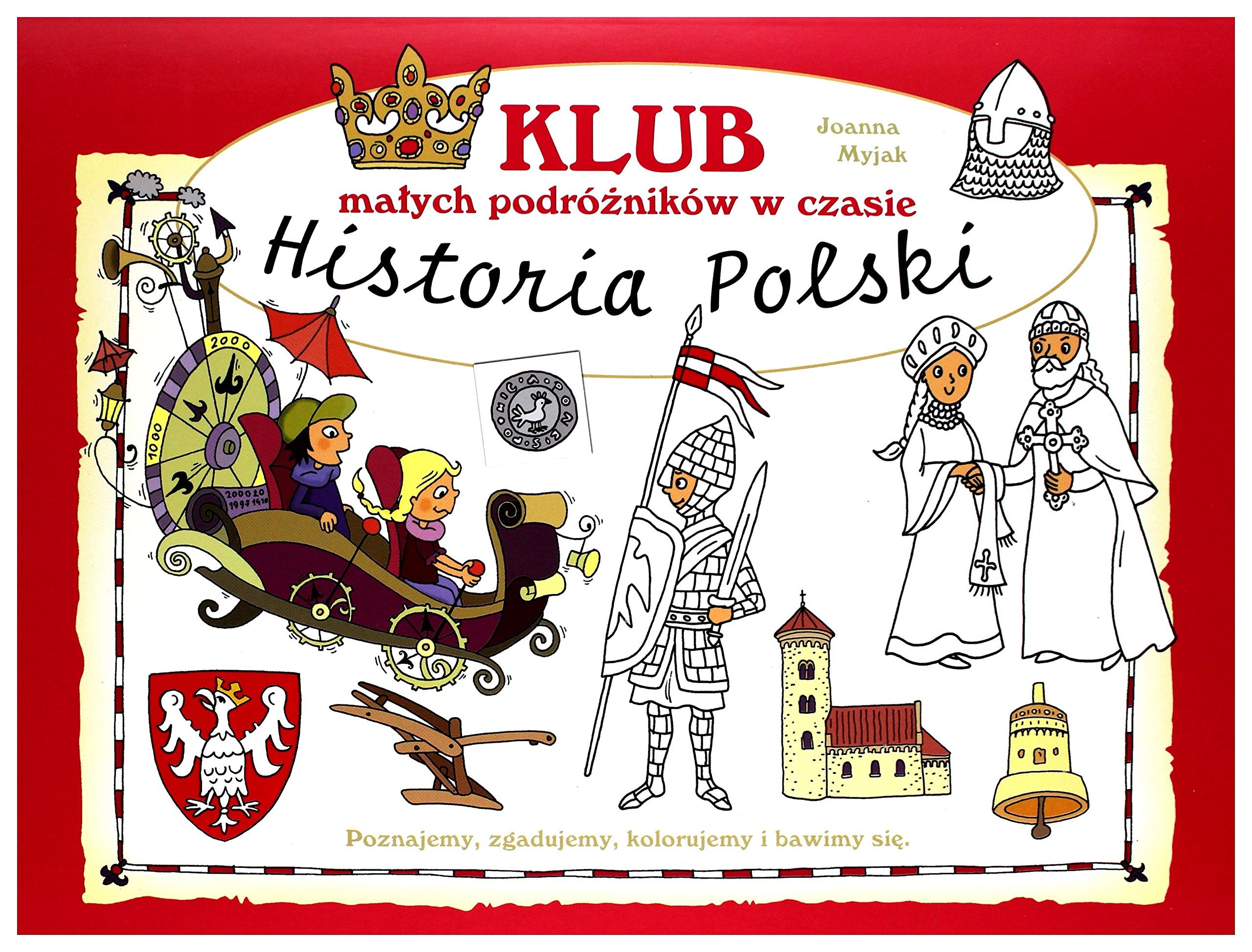 Klub małych podróżników w czasie Historia Polski book