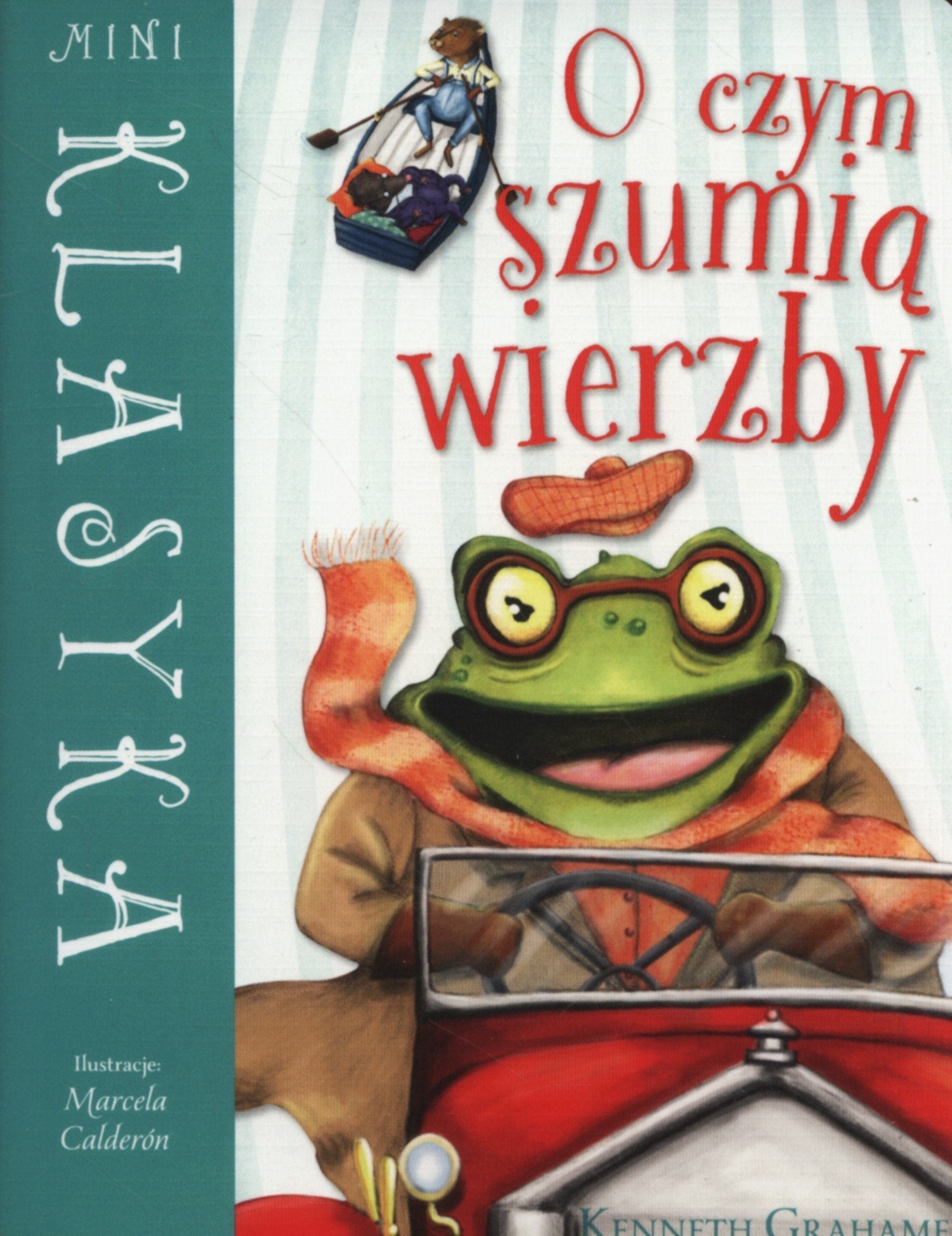 O czym szumią wierzby (MINI KLASYKA) Books