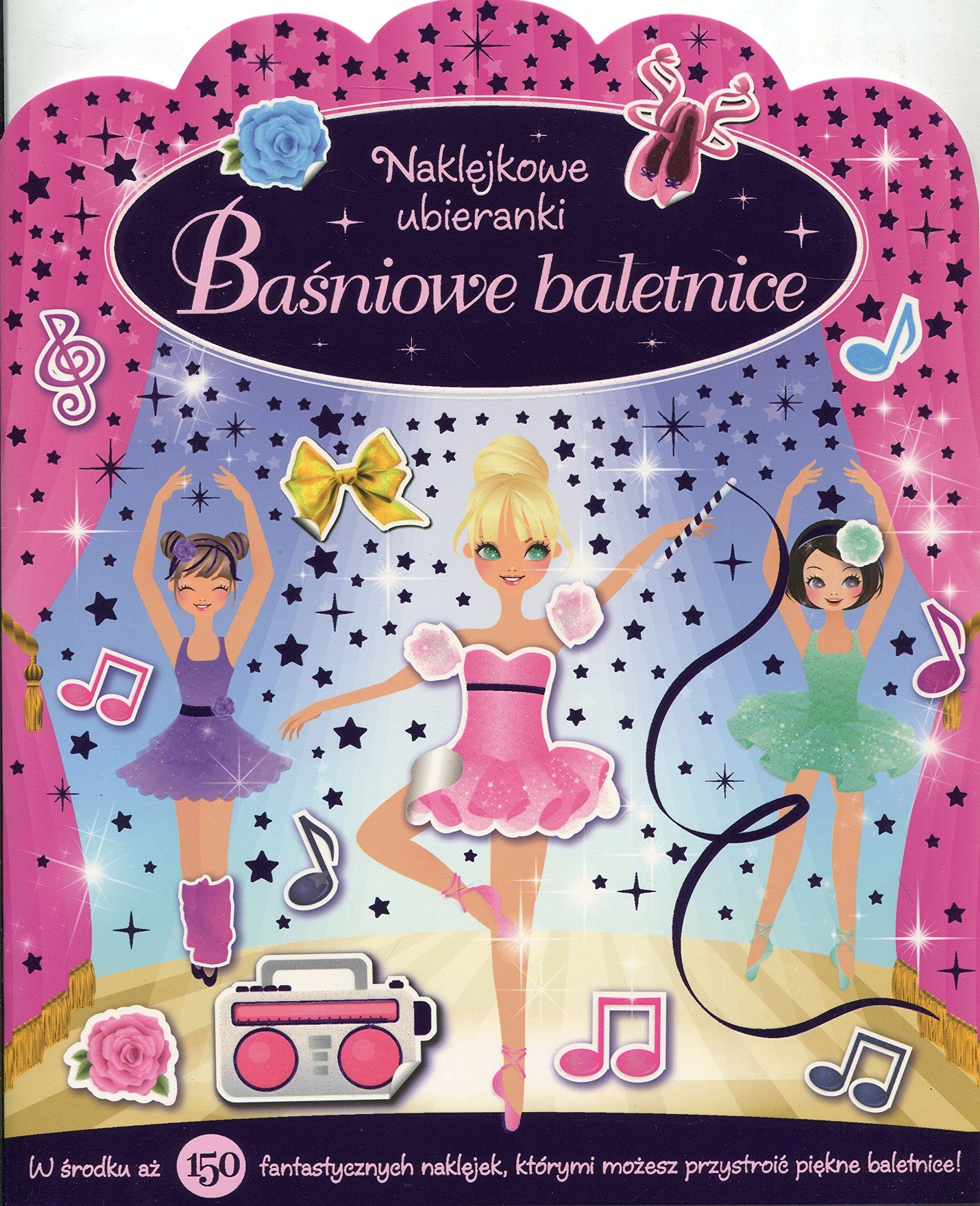 Baśniowe baletnice Naklejkowe ubieranki Books