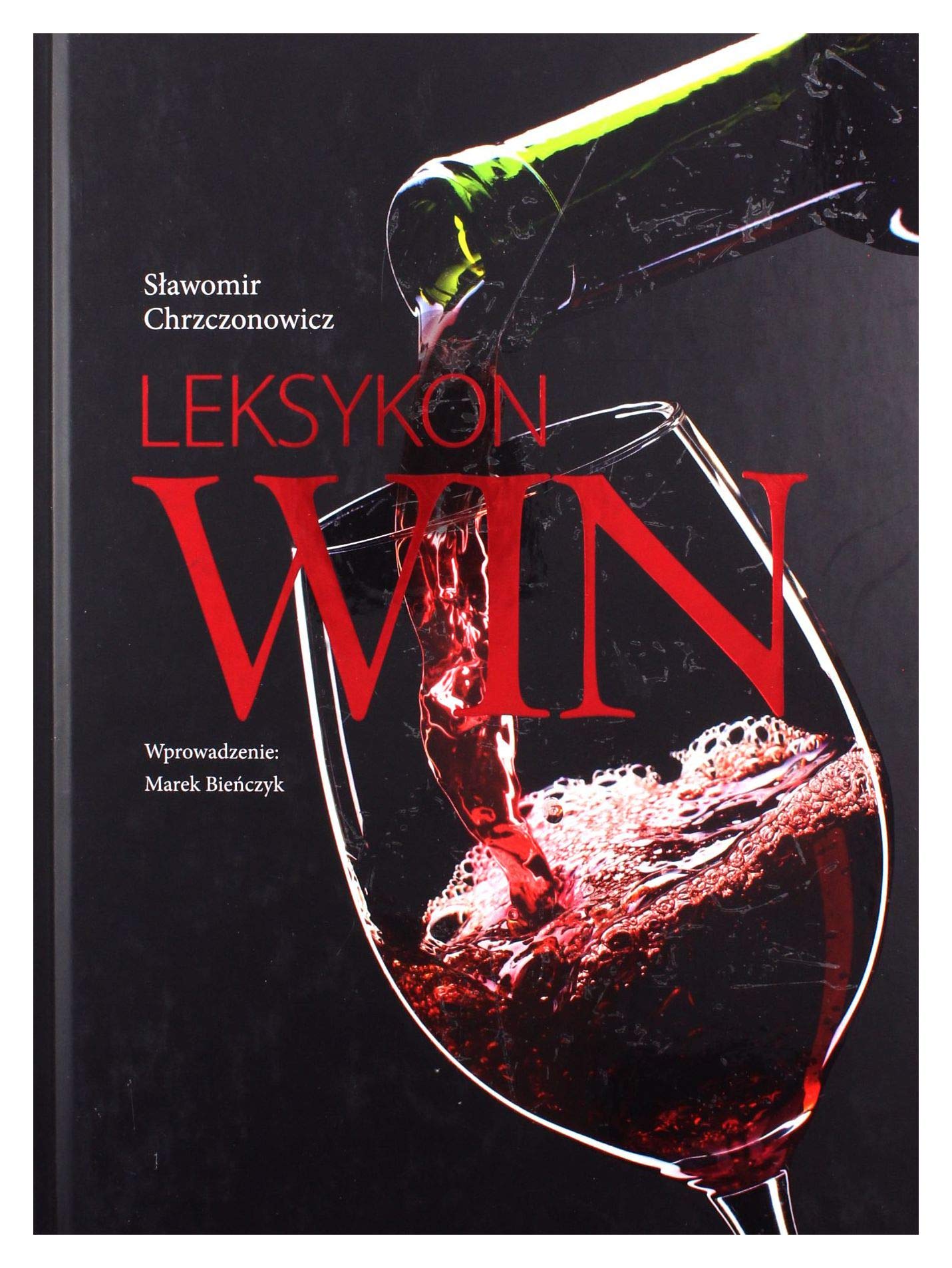 Leksykon win - SĹ awomir Chrzczonowicz Books