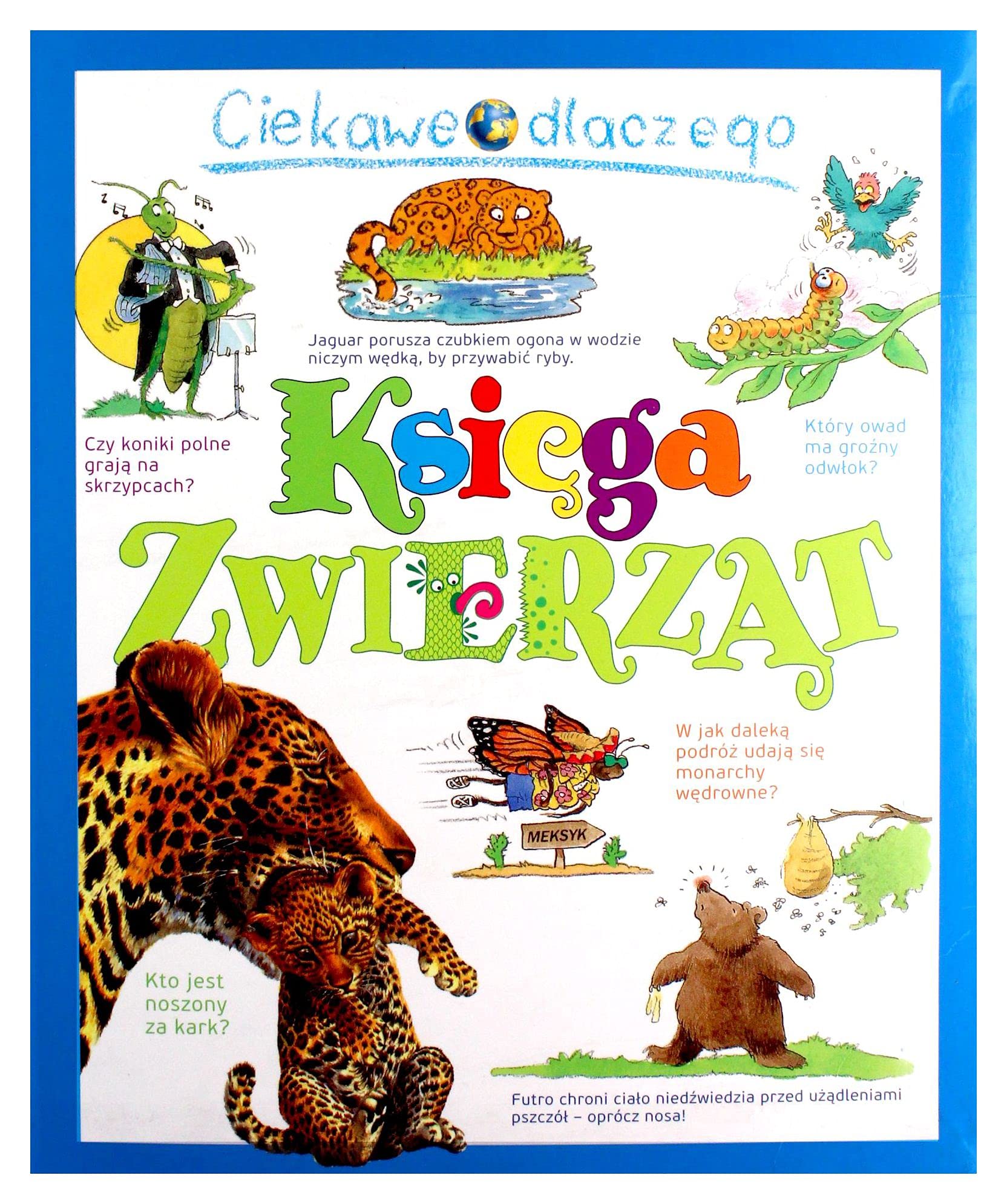 Ciekawe dlaczego. KsiÄga zwierzÄt Books