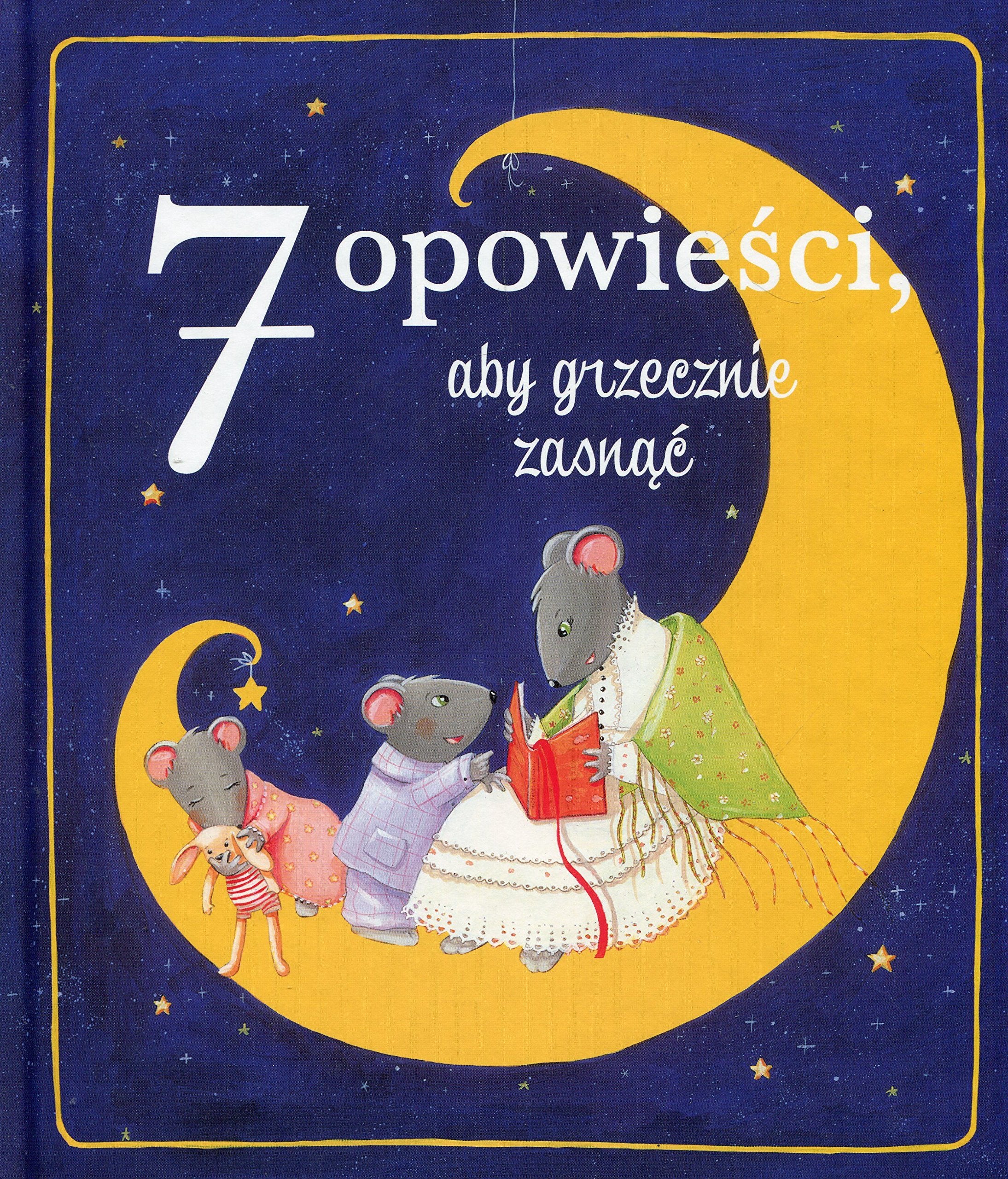 7 opowieści, aby grzecznie zasnąć Books