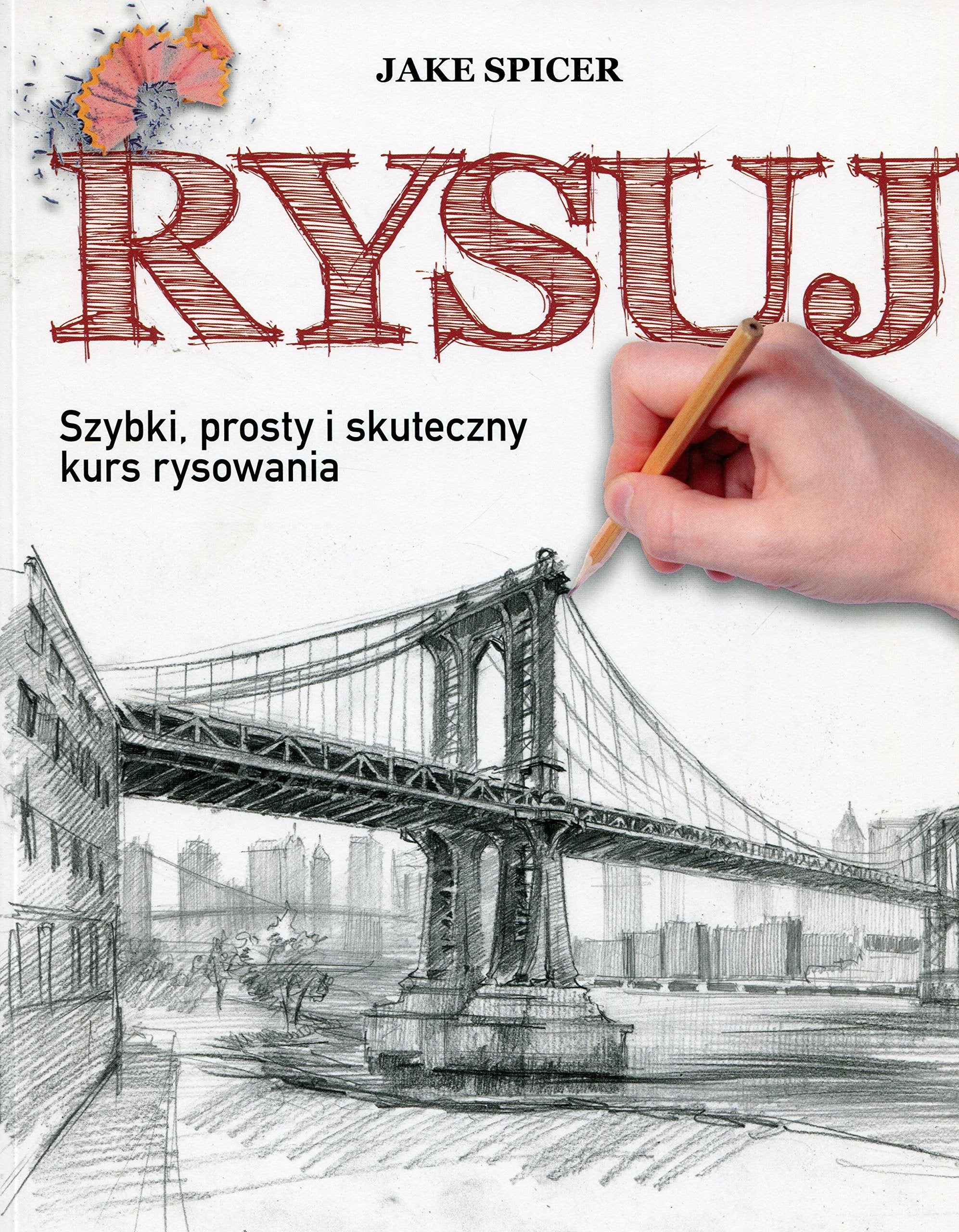 Rysuj Szybki prosty i skuteczny kurs rysowania Books