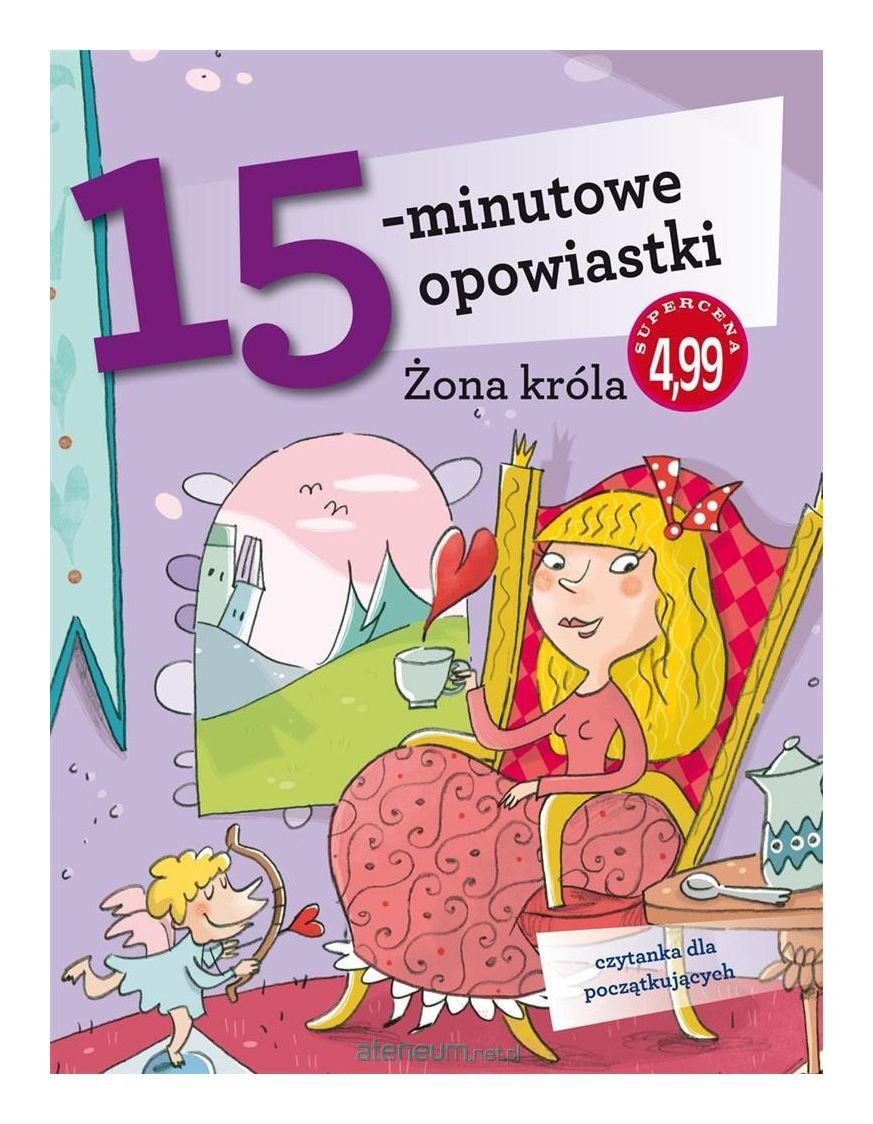 15-minutowe opowiastki. Ĺťona krĂlla - Francesca Lazzarato Books