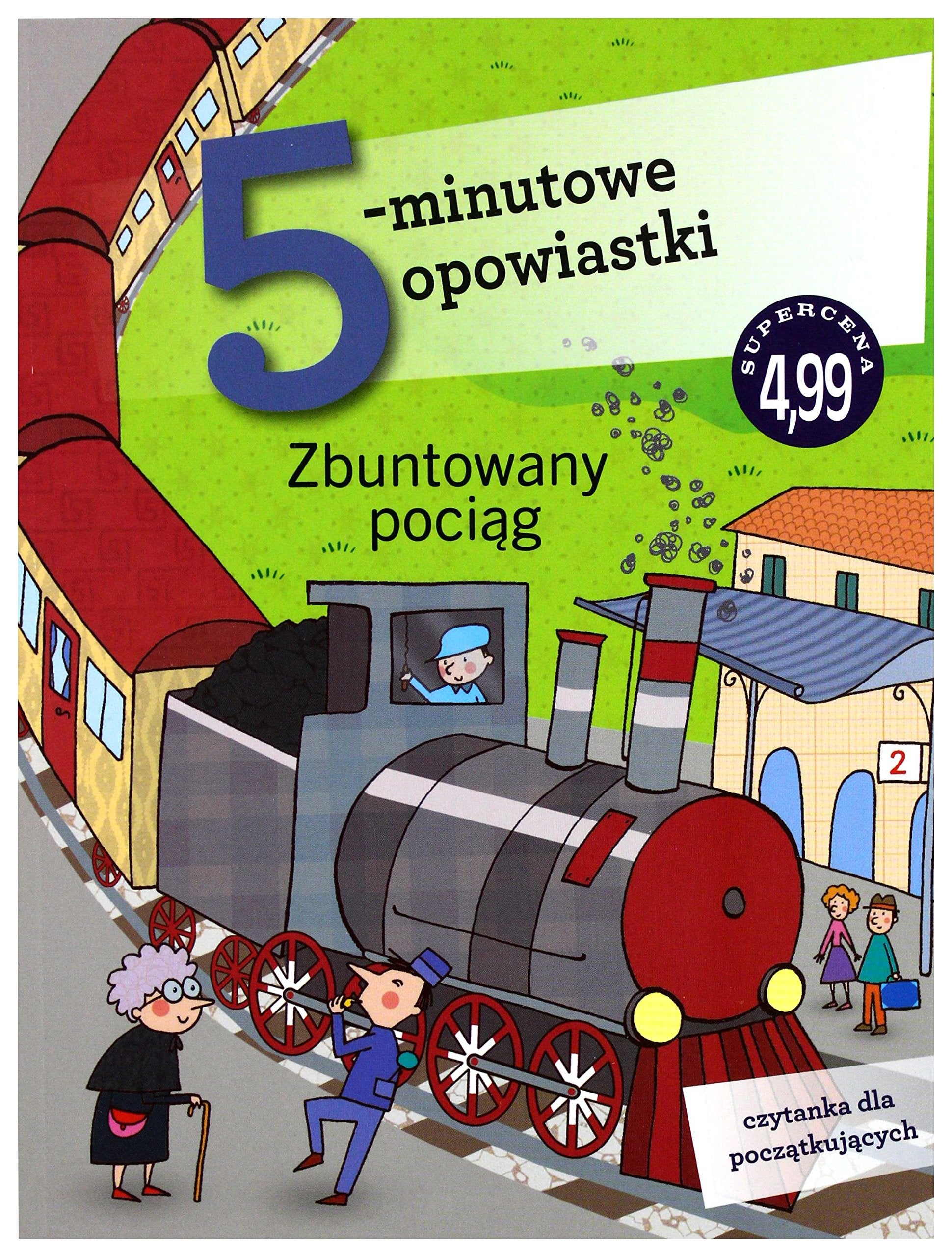 5-minutowe opowiastki. Zbuntowany pociÄg - Roberto Piumini Books