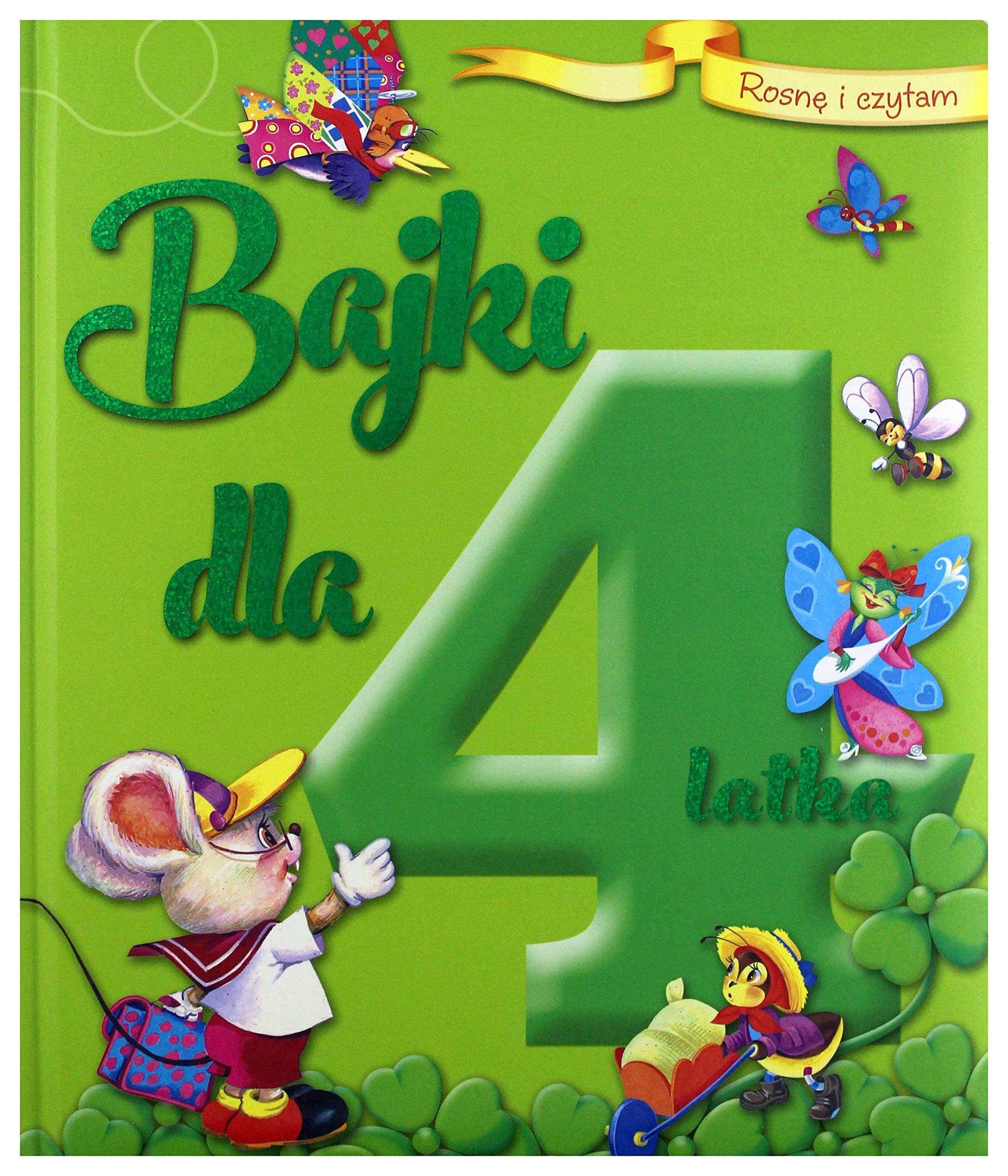 RosnÄ i czytam Bajki dla 4-latka - Ana Doblado Books