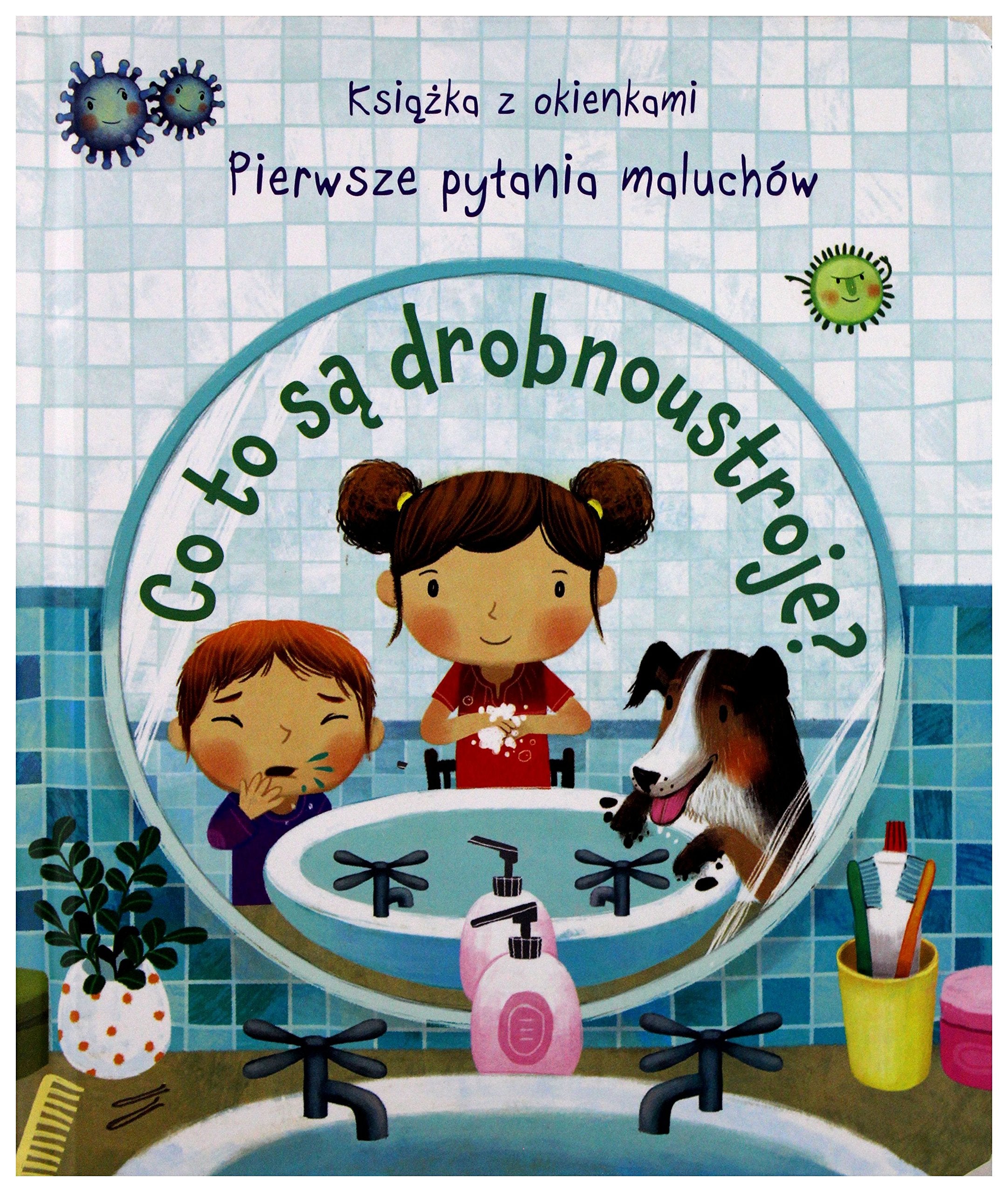Co to sÄ drobnoustroje? Pierwsze pytania maluchĂlw book
