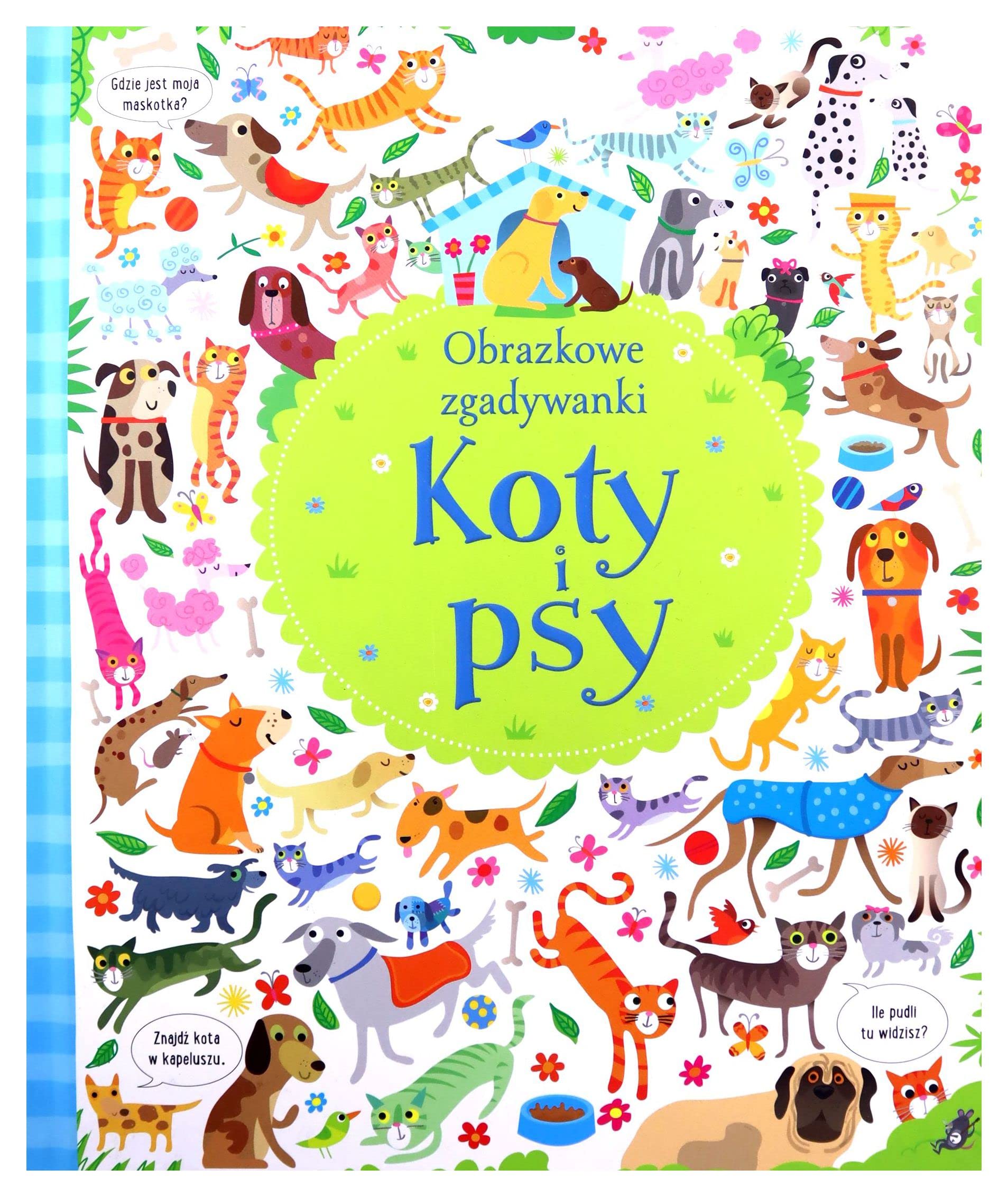 Obrazkowe zgadywanki. Koty i psy - Gareth Lucas, Kirsteen Robson book