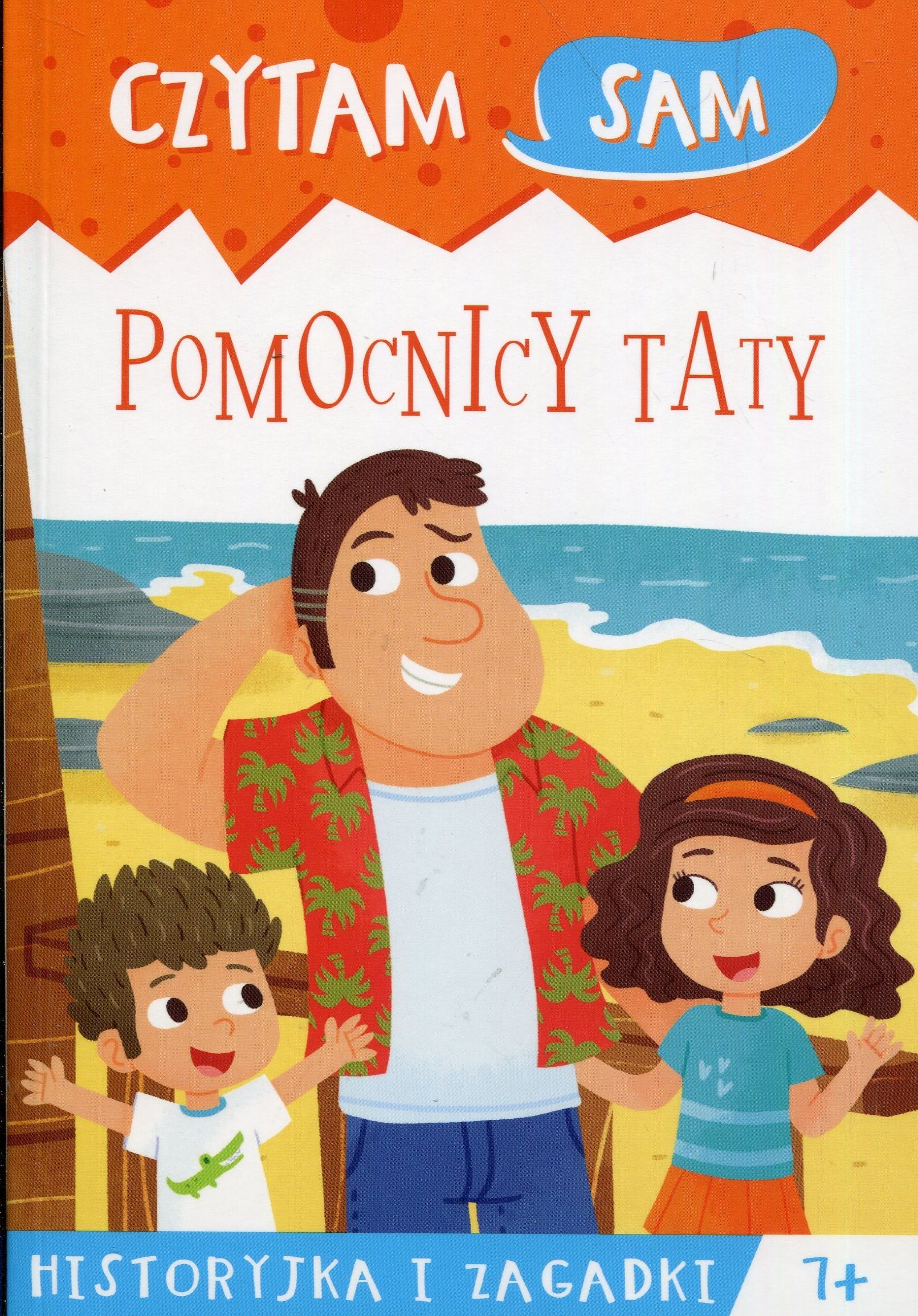 Czytam sam Pomocnicy taty Historyjka i zagadki book