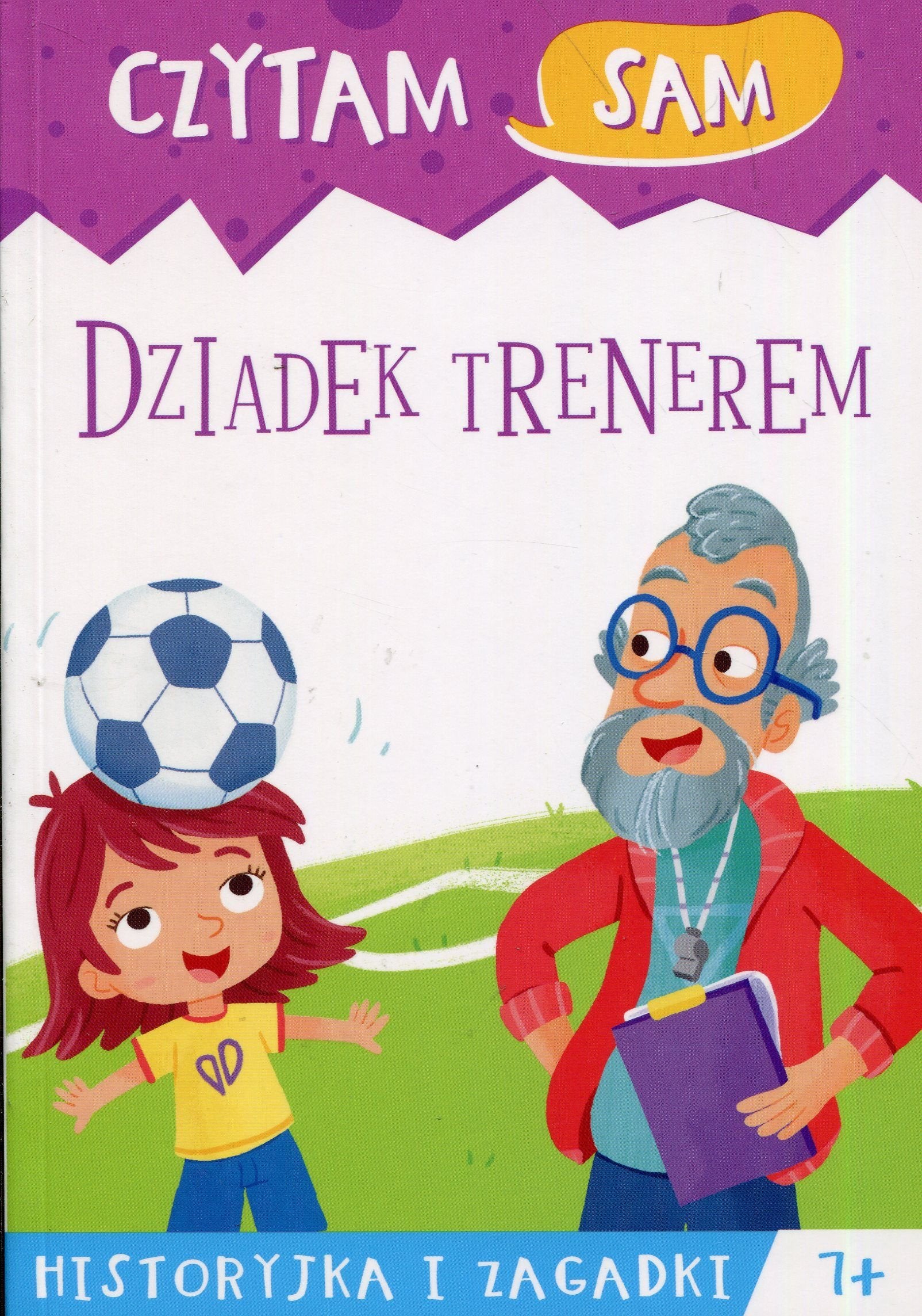 Czytam sam Dziadek trenerem Historyjka i zagadki Books