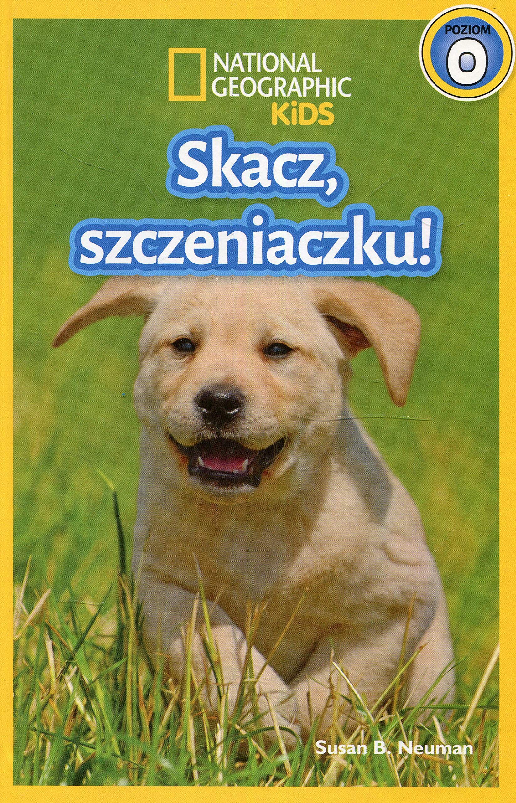 National Geographic Kids Skacz szczeniaczku Poziom 0 Books