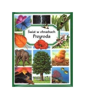 Przyroda. Ĺwiat w obrazkach - Emilie Beaumont, Marie-Renee Guilloret Books