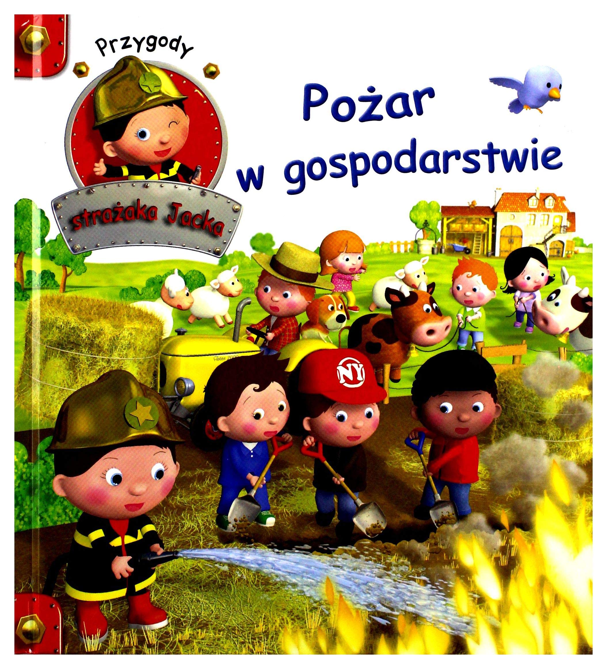 Przygody StraĹzaka Jacka. PoĹzar w gospodarstwie - Agathe Clair, Nathalie Belineau Books